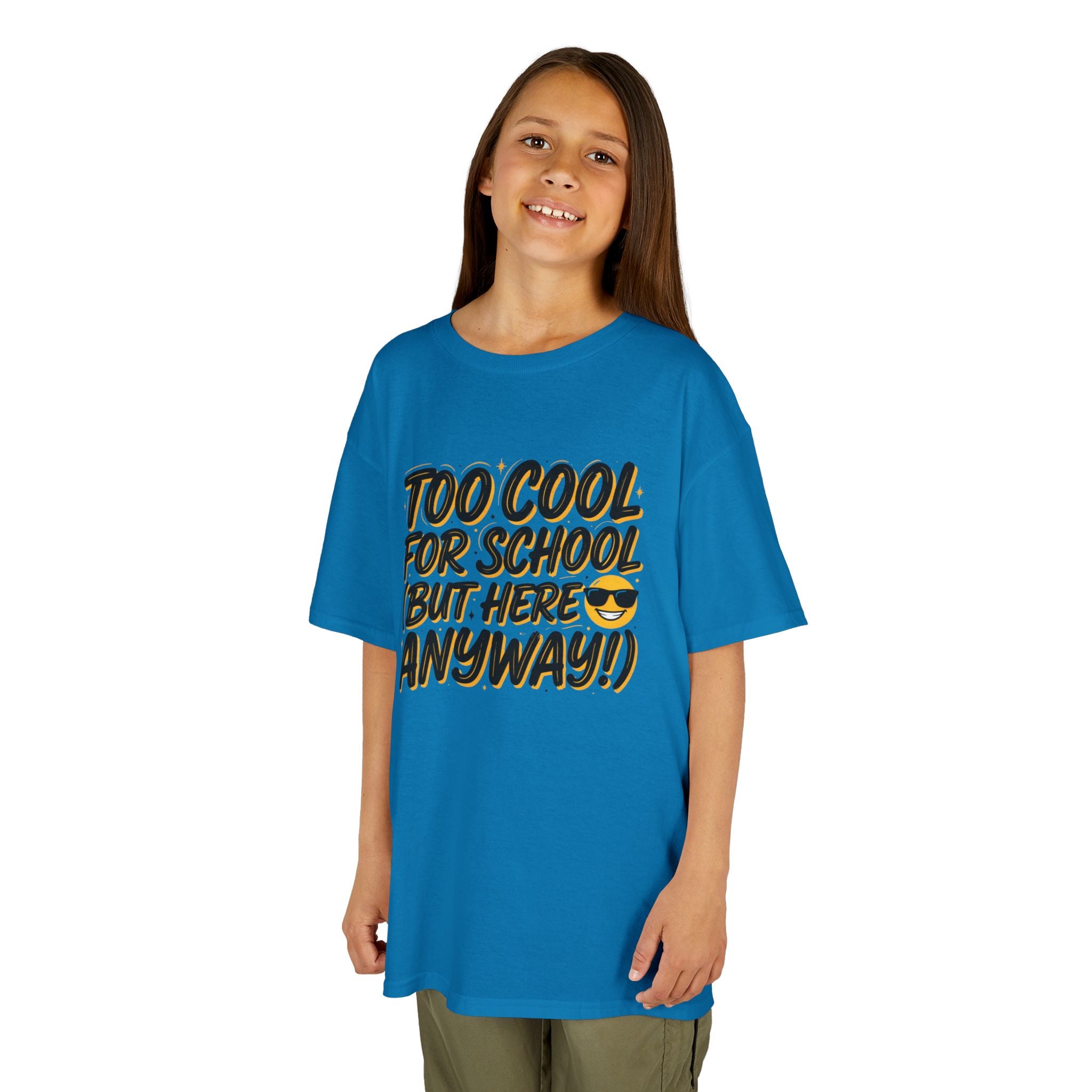Kids T‑Shirt — "Too Cool for School (But Here Anyway!)" Graphic Tee, Back‑to‑School Funny Shirt for Kids