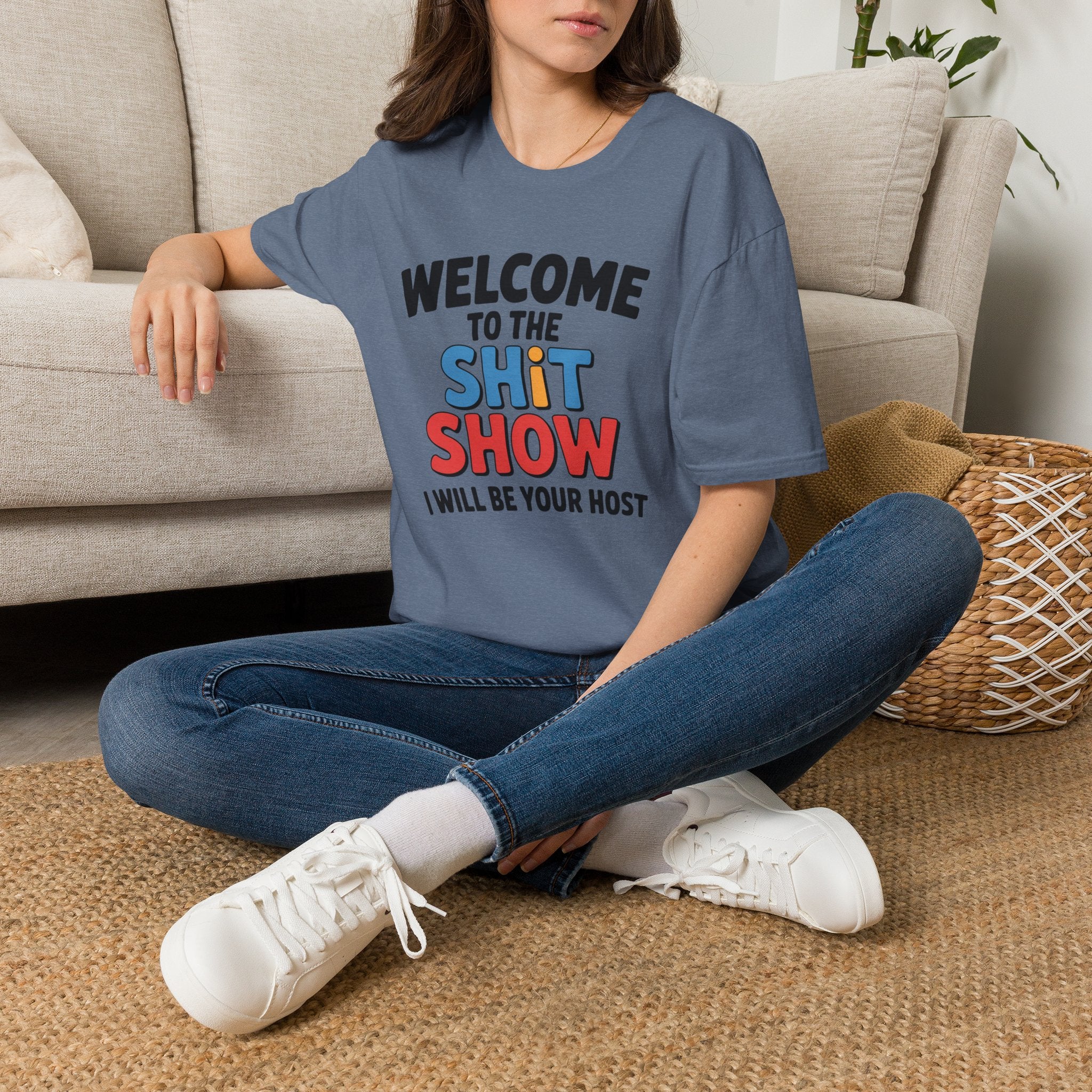 Welcome to the Shitshow T-Shirt — Funny Graphic Tee, I’ll Be Your Host
