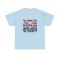 Funny Sarcastic Graphic T-Shirt — You Know That Little Thing Humor Gift Tee for Women