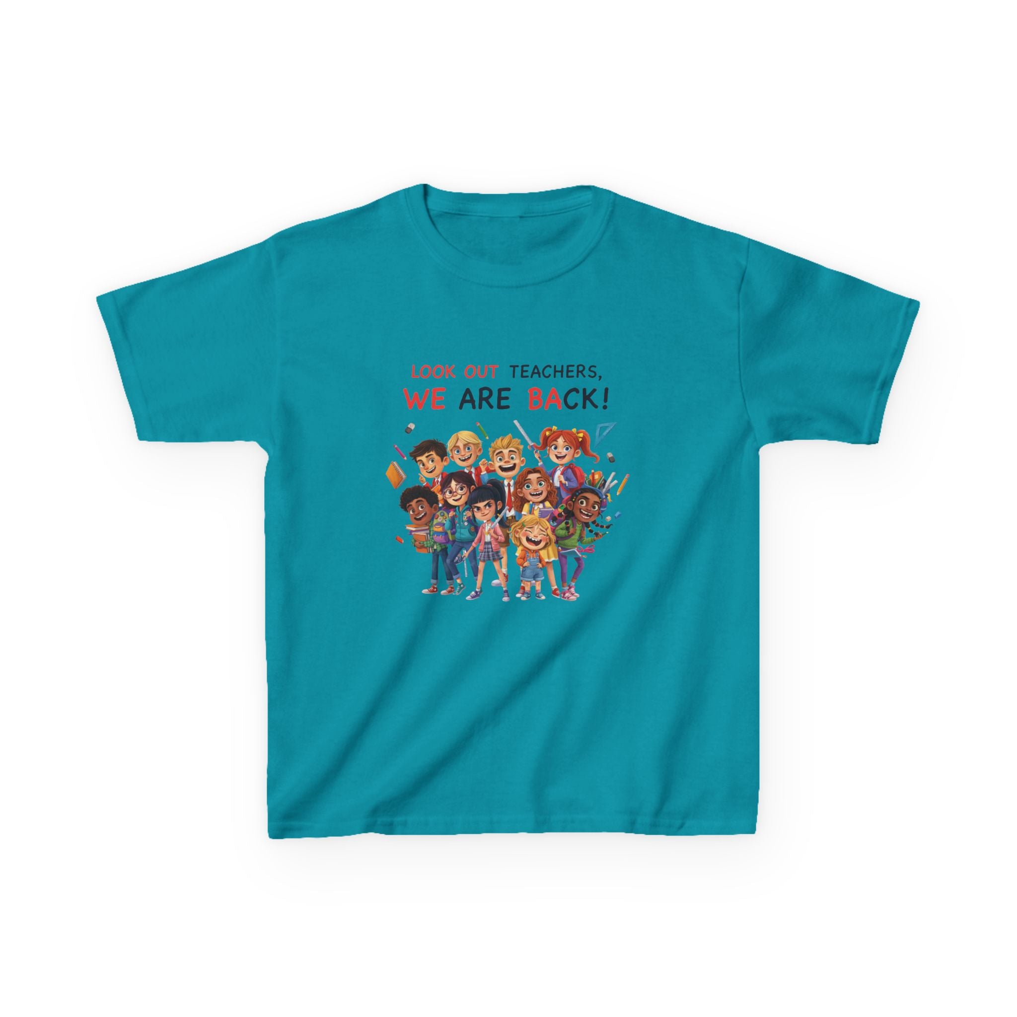 Kids T‑Shirt — "Look Out Teachers, We Are Back!" Back-to-School Graphic Tee
