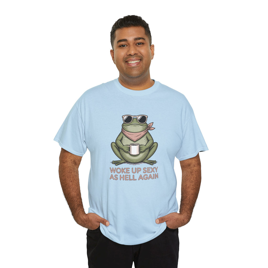 Frog Mug Graphic Tee — "Woke Up Sexy As Hell Again" Cotton T-Shirt