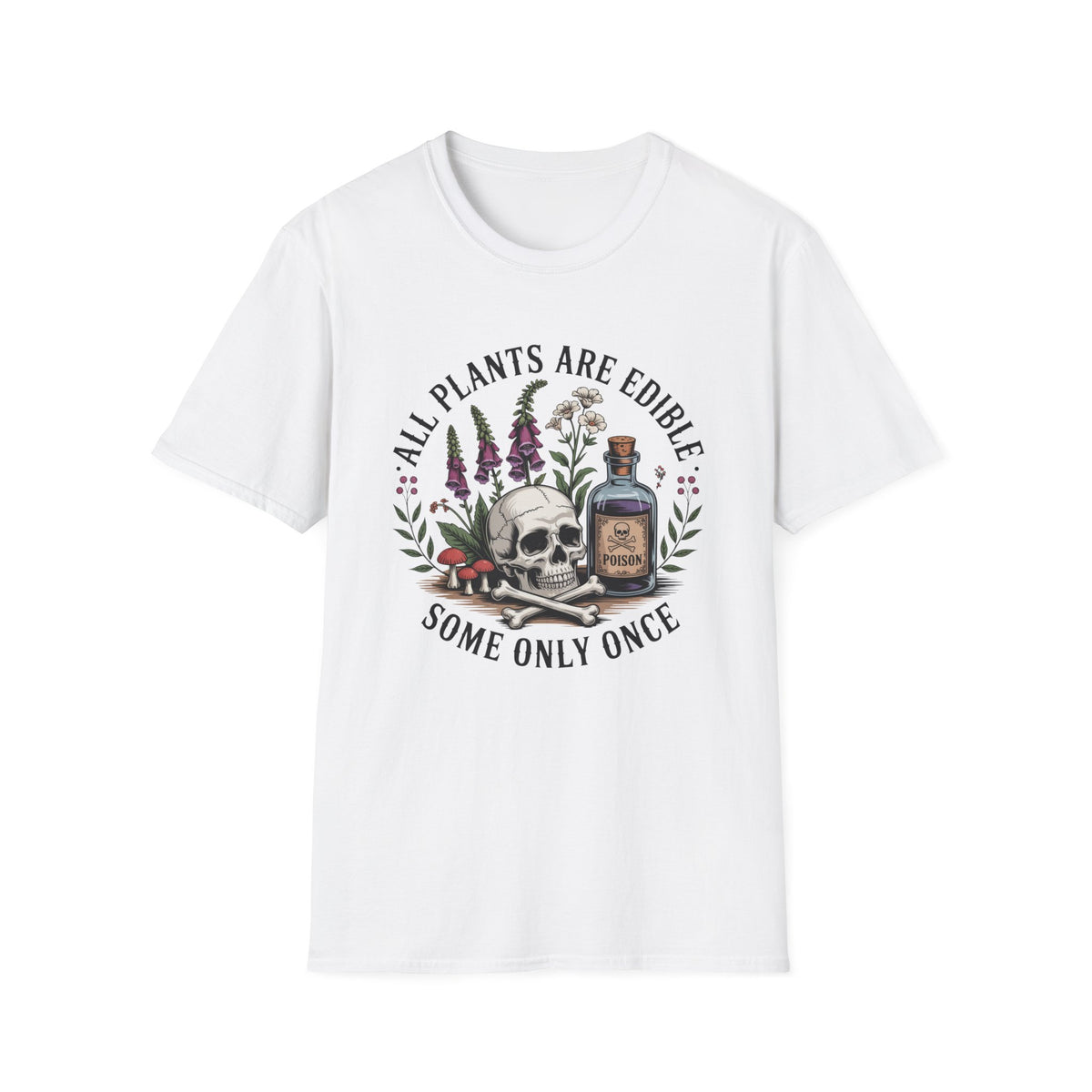 All Plants Are Edible T-Shirt — Botanical Skull & Apothecary Graphic Tee