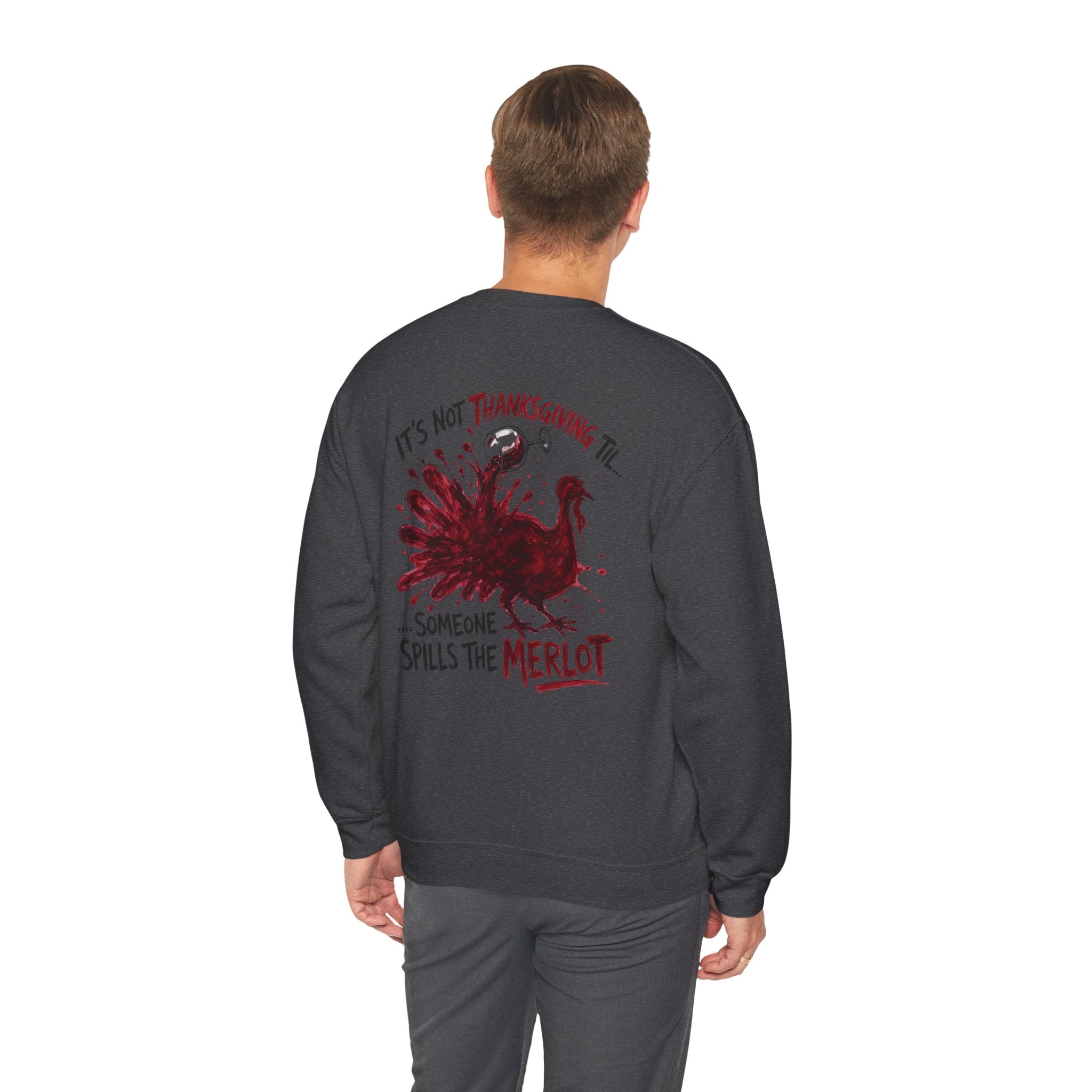 Funny Thanksgiving Host Crewneck Sweatshirt — Host's Last Nerve Merlot Spill Turkey Humor Gift Pullover