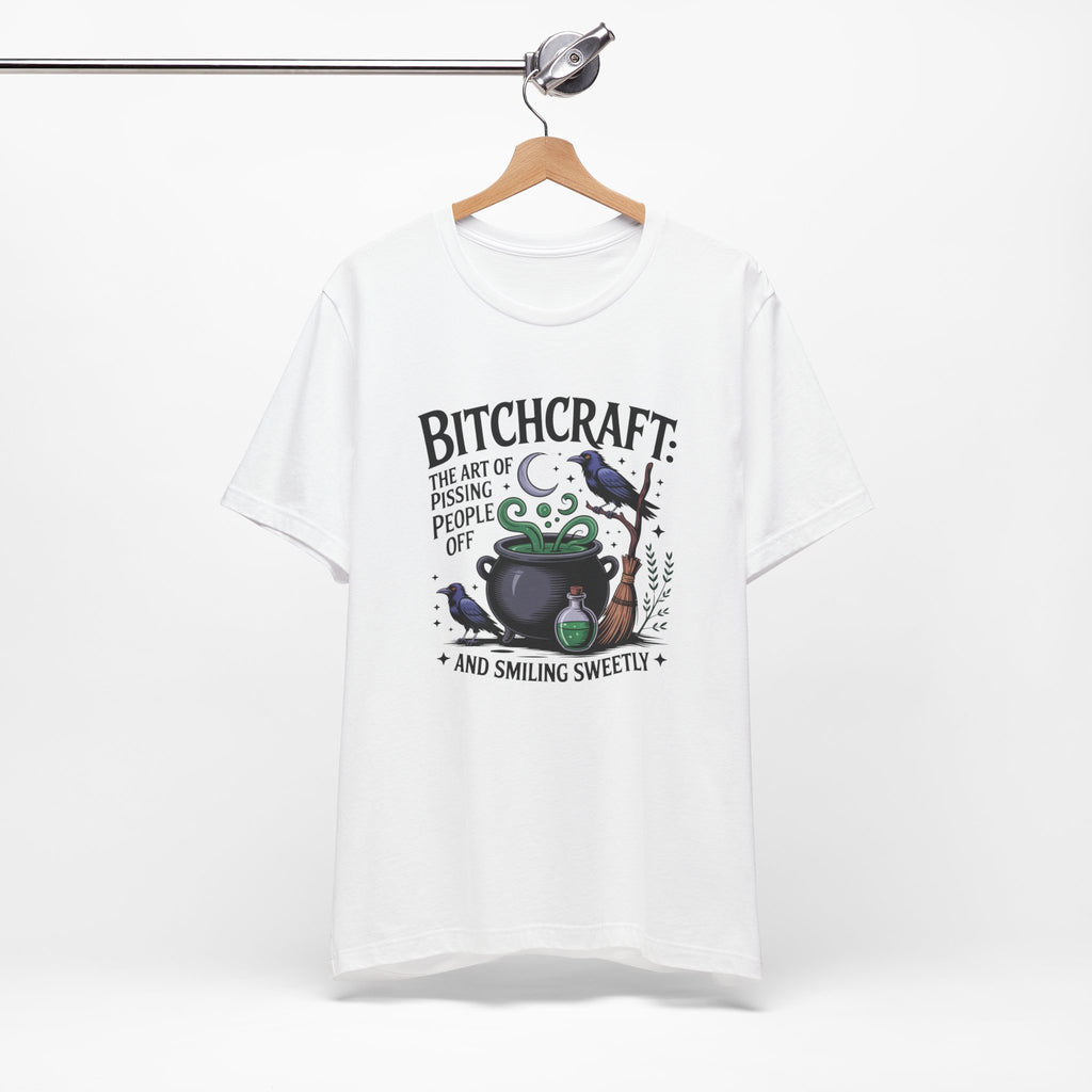 Bitchcraft Tee — "The Art of Pissing People Off and Smiling Sweetly" Witchy Graphic T‑Shirt