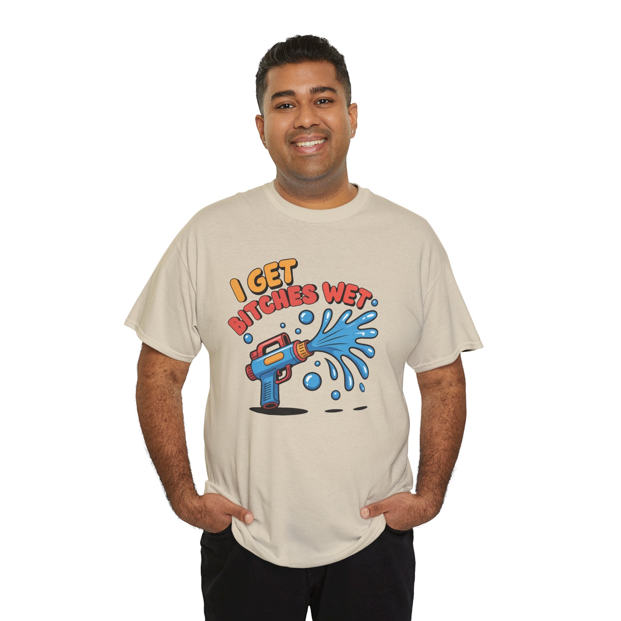 Water Gun Tee Adult Humor — "I Get Bitches Wet" Graphic Summer T-Shirt