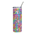 A tall, skinny tumbler with a clear lid and metal straw, decorated with a vibrant, colorful cartoon pattern of unicorns, butterflies, strawberries, and the text 'BAD VIBES DON'T GO WITH MY OUTFIT'.