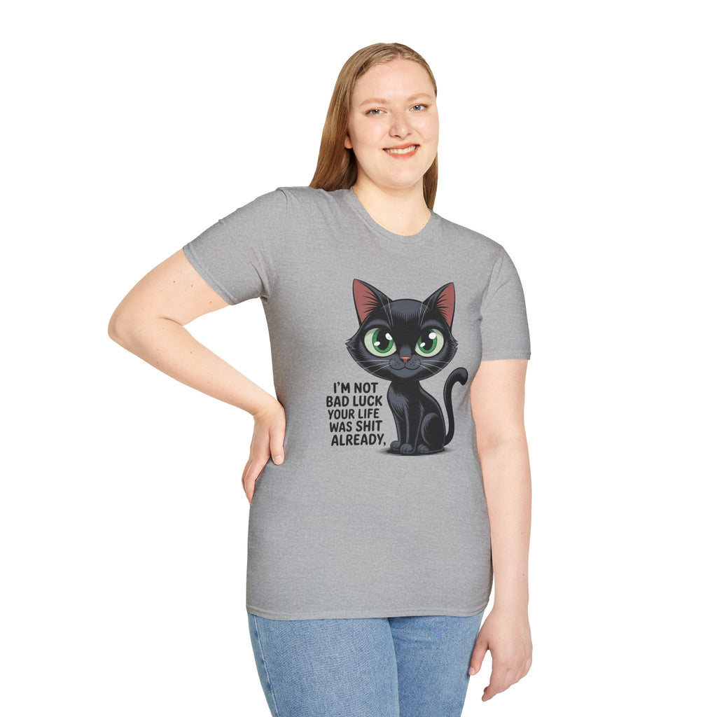 Funny Black Cat T-Shirt — I'm Not Bad Luck Dark Humor Gift Tee for Cat Lovers