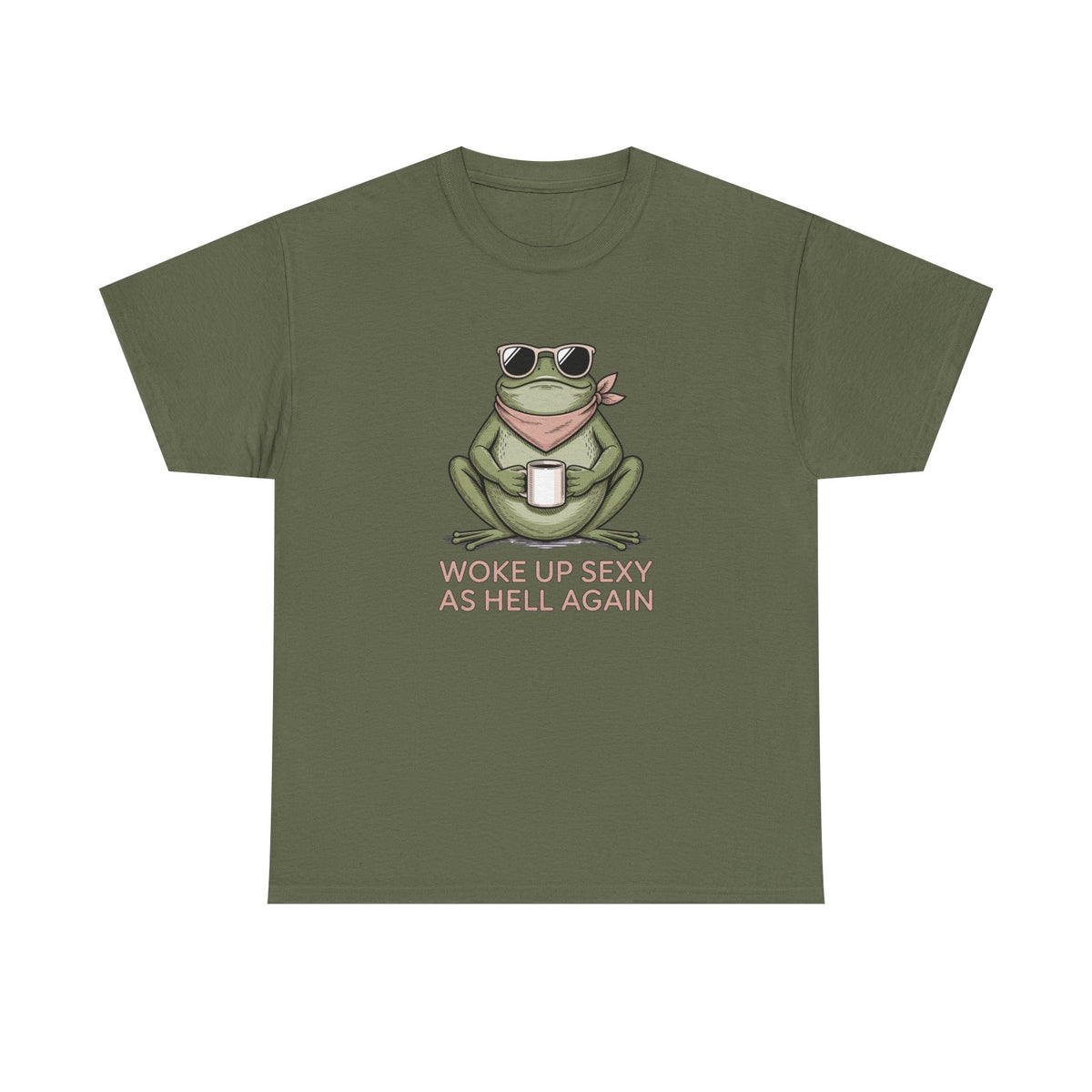 Frog Mug Graphic Tee — "Woke Up Sexy As Hell Again" Cotton T-Shirt