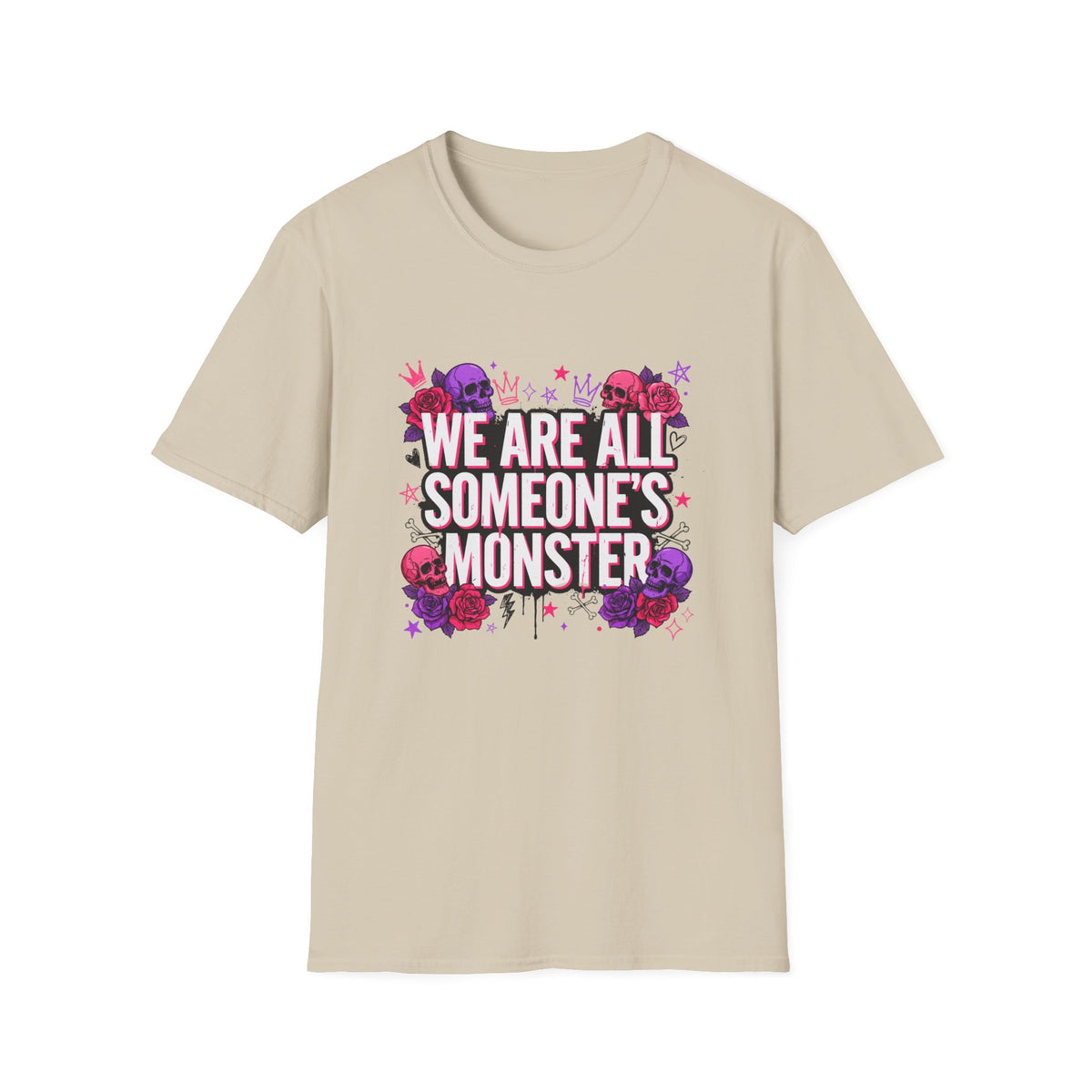 We Are All Someone's Monster T-Shirt — Goth Floral Skull Graphic Tee