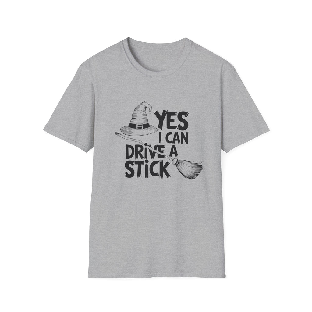 Witch Hat Tee - "Yes I Can Drive a Stick" Halloween T-Shirt