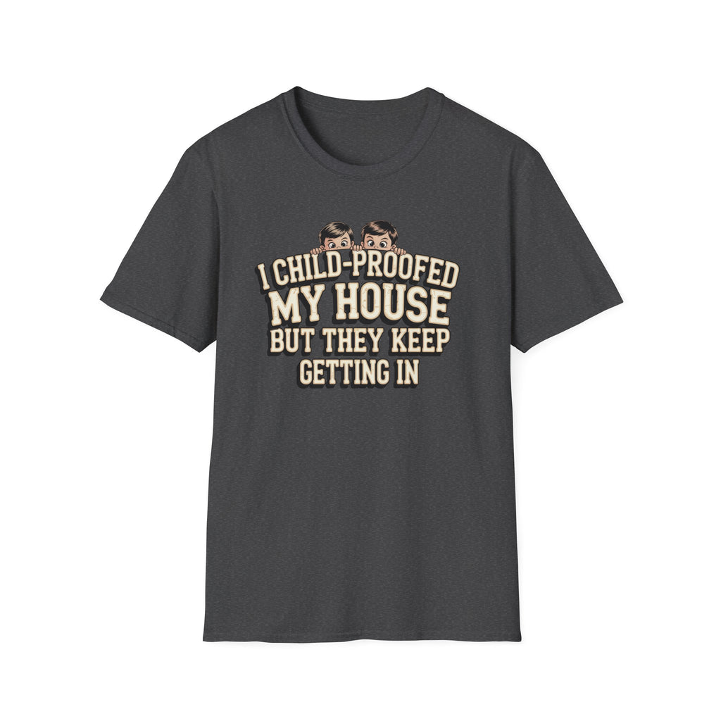 Funny Mom T-Shirt — I Child-Proofed My House Parenting Humor Gift Tee for Moms