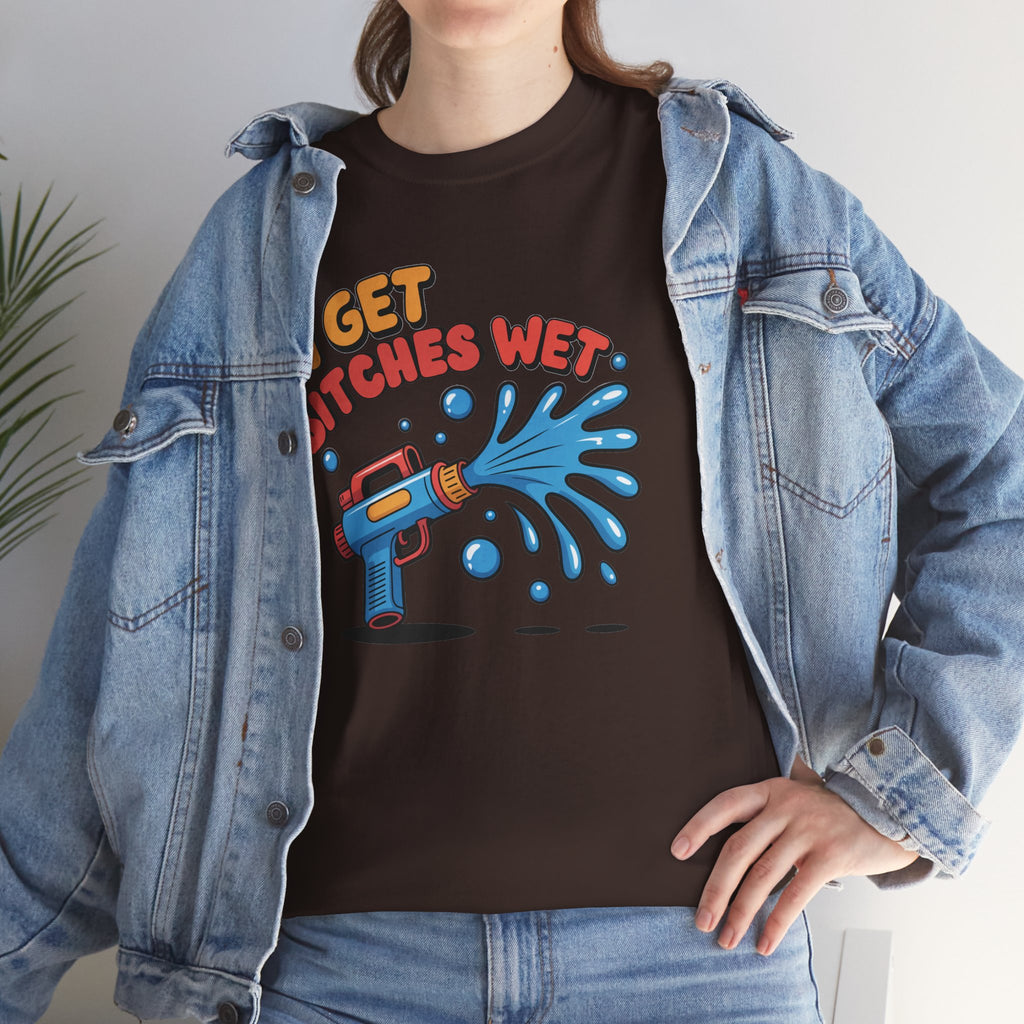 Water Gun Tee Adult Humor — "I Get Bitches Wet" Graphic Summer T-Shirt