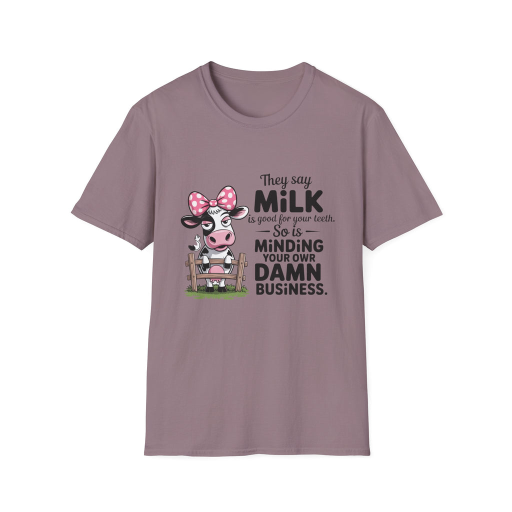 They Say Milk Is Good For Your Teeth - Funny Cow T-Shirt