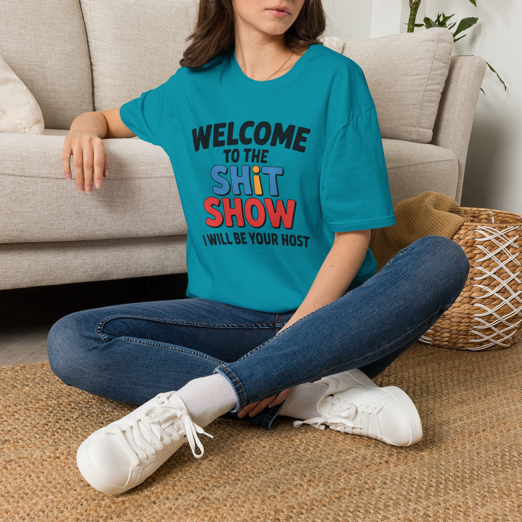 Welcome to the Shitshow T-Shirt — Funny Graphic Tee, I’ll Be Your Host