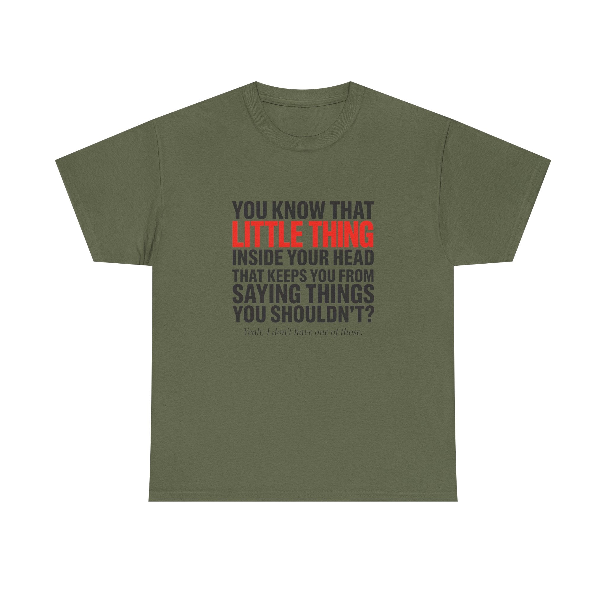 Funny Sarcastic Graphic T-Shirt — You Know That Little Thing Humor Gift Tee for Women