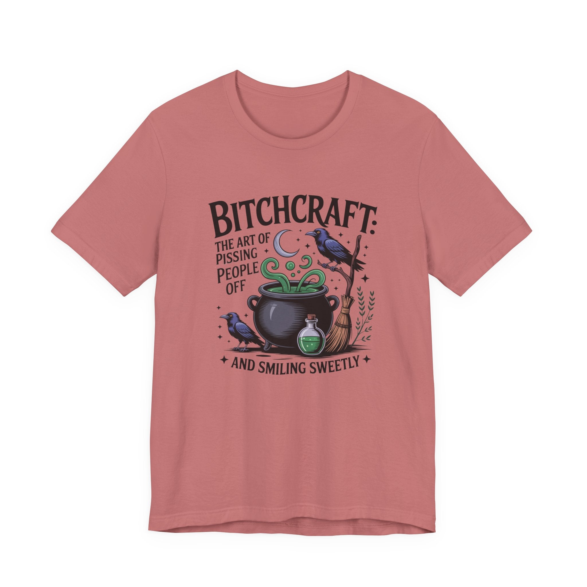 Bitchcraft Tee — "The Art of Pissing People Off and Smiling Sweetly" Witchy Graphic T‑Shirt