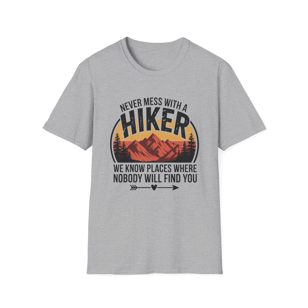 Hiker T-Shirt — "Never Mess With a Hiker" Mountain Sunset Tee