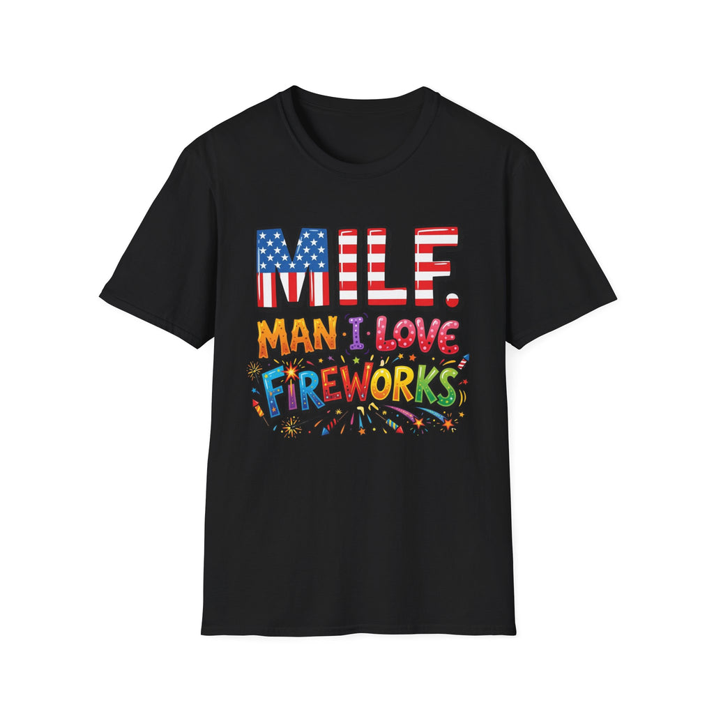 T-Shirt — "MILF. Man I Love fireworks" Patriotic Fireworks Graphic Tee