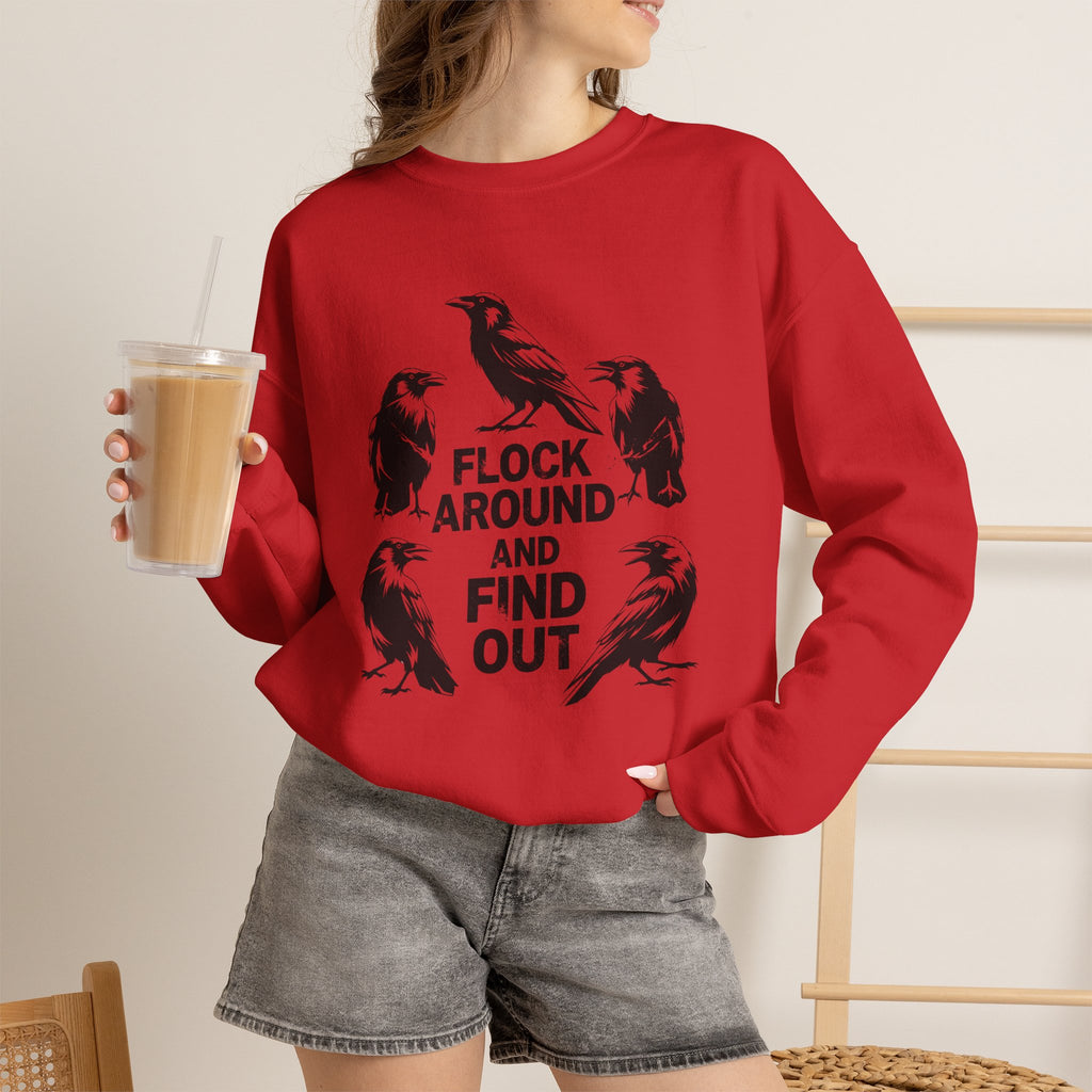 Funny Crow Crewneck Sweatshirt — Flock Around and Find Out Dark Humor Gift Pullover for Women