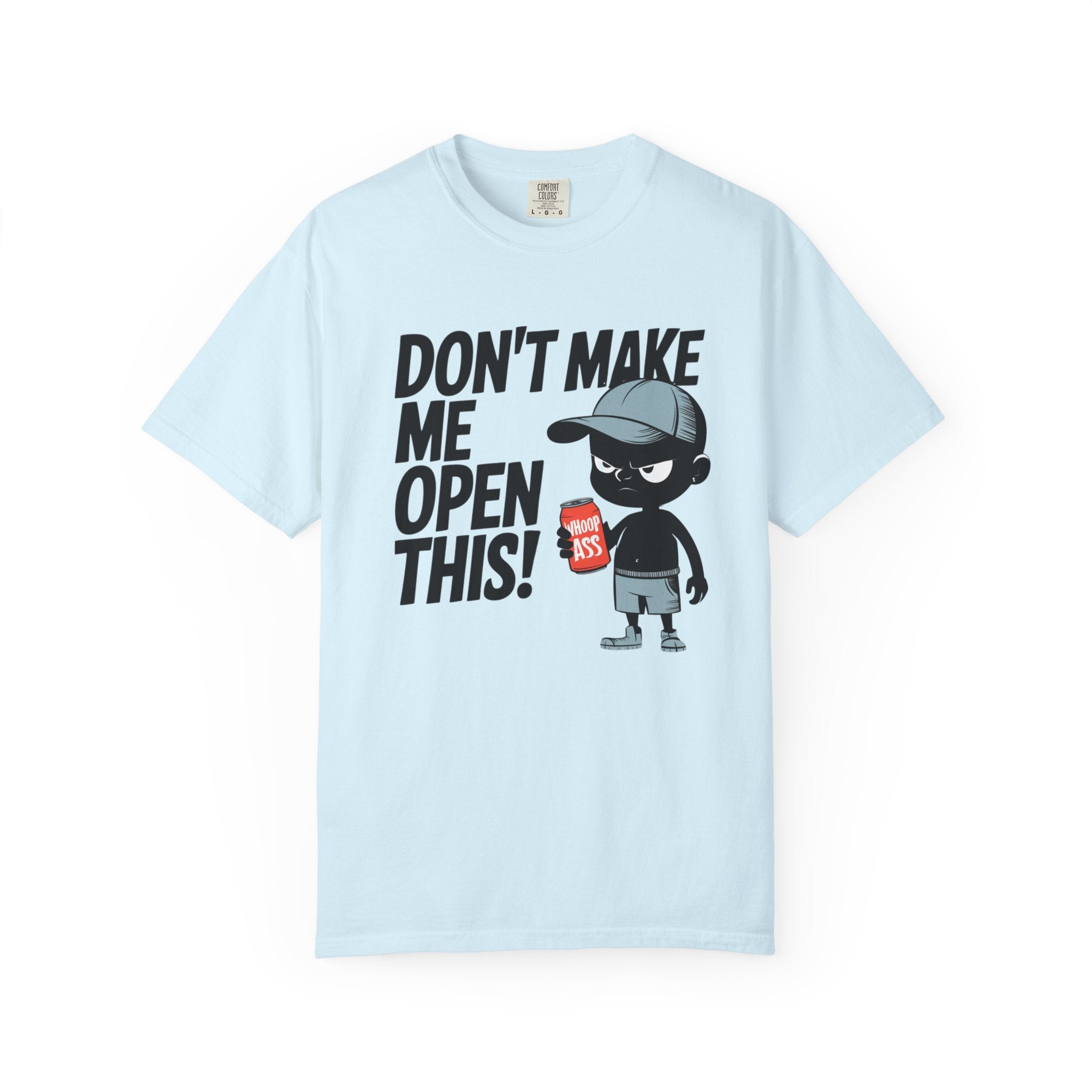 Don't Make Me Open This! Graphic T-Shirt