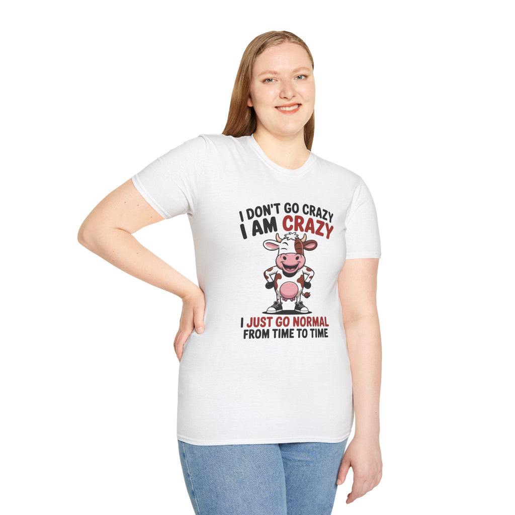 I Don't Go Crazy I Am Crazy Cow T-Shirt — Funny Cow Graphic Tee