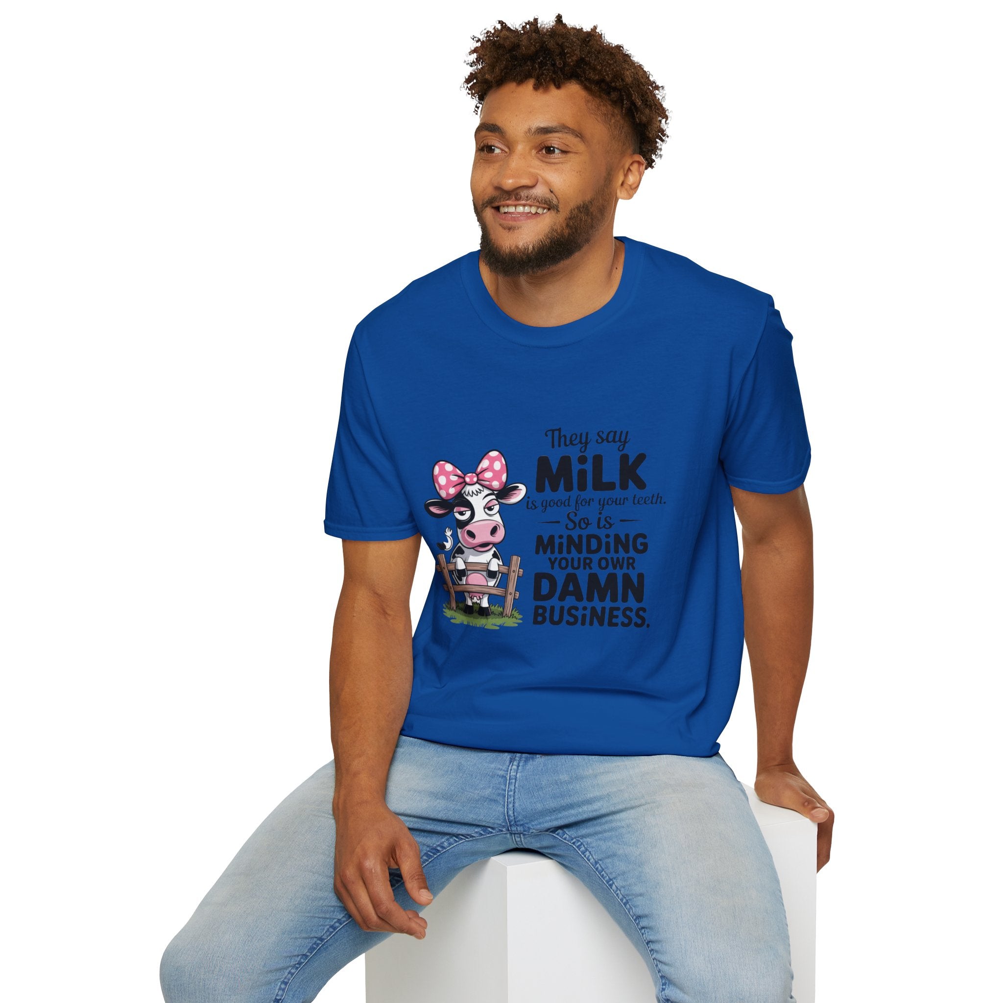 They Say Milk Is Good For Your Teeth - Funny Cow T-Shirt
