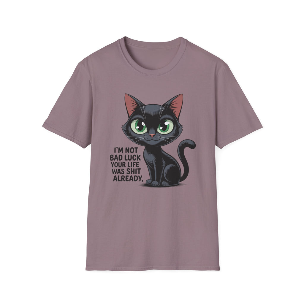 Funny Black Cat T-Shirt — I'm Not Bad Luck Dark Humor Gift Tee for Cat Lovers
