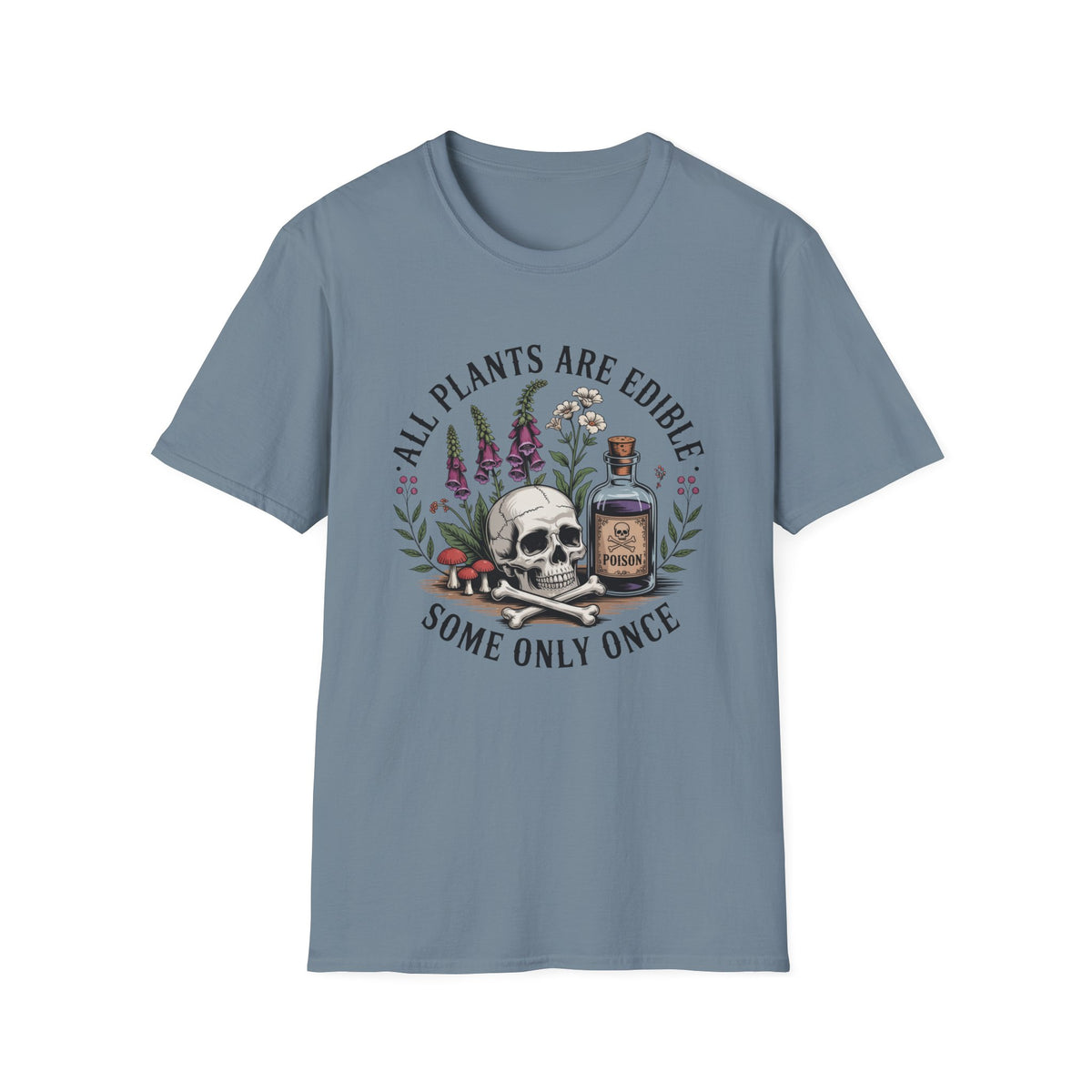 All Plants Are Edible T-Shirt — Botanical Skull & Apothecary Graphic Tee