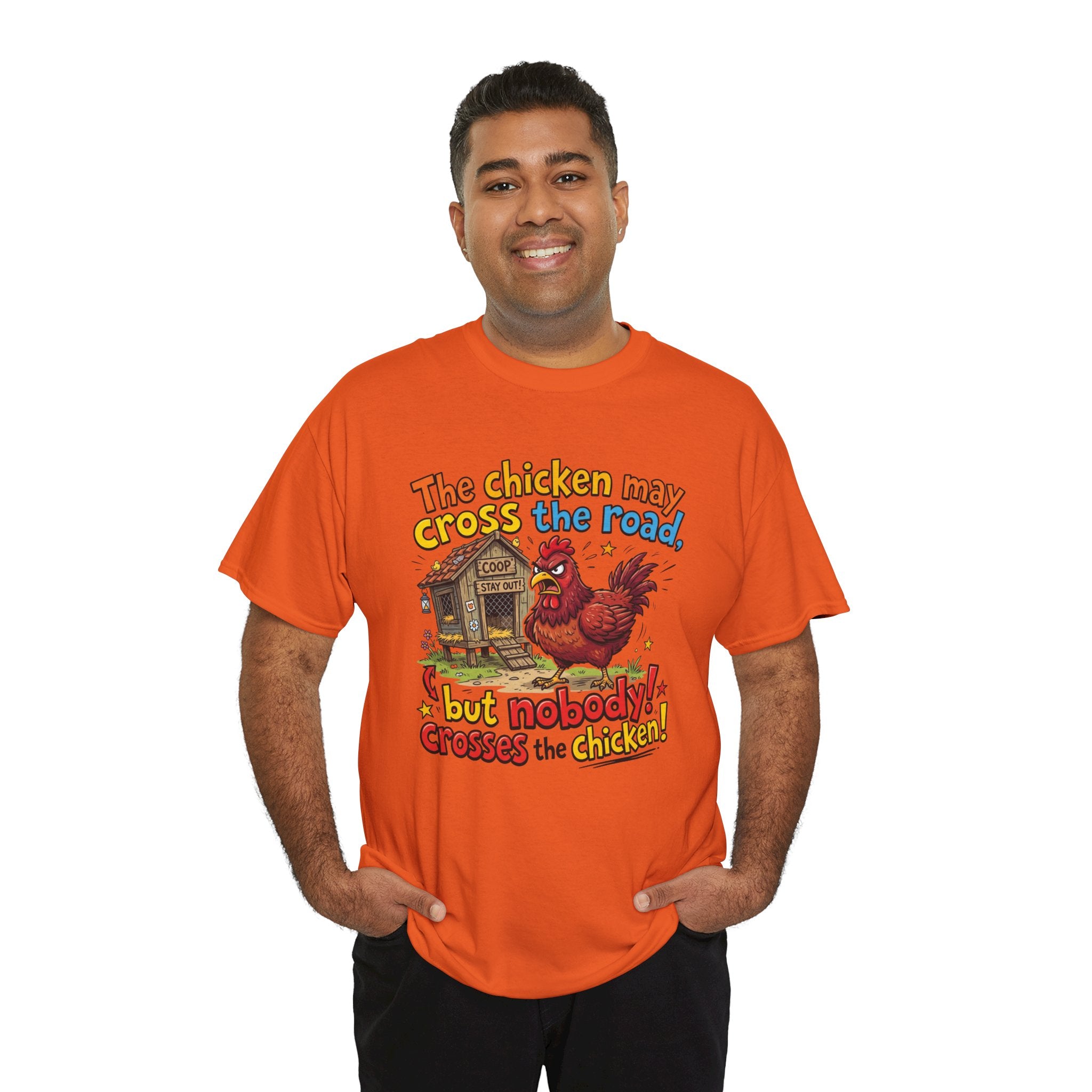Funny Chicken Graphic T-Shirt — Nobody Crosses the Chicken Humor Gift Tee