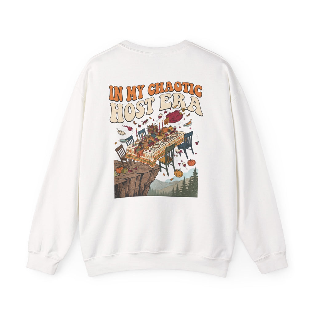 Funny Thanksgiving Crewneck Sweatshirt — My Table Seats 6 My Anxiety Seats 12 Chaotic Host Gift Pullover