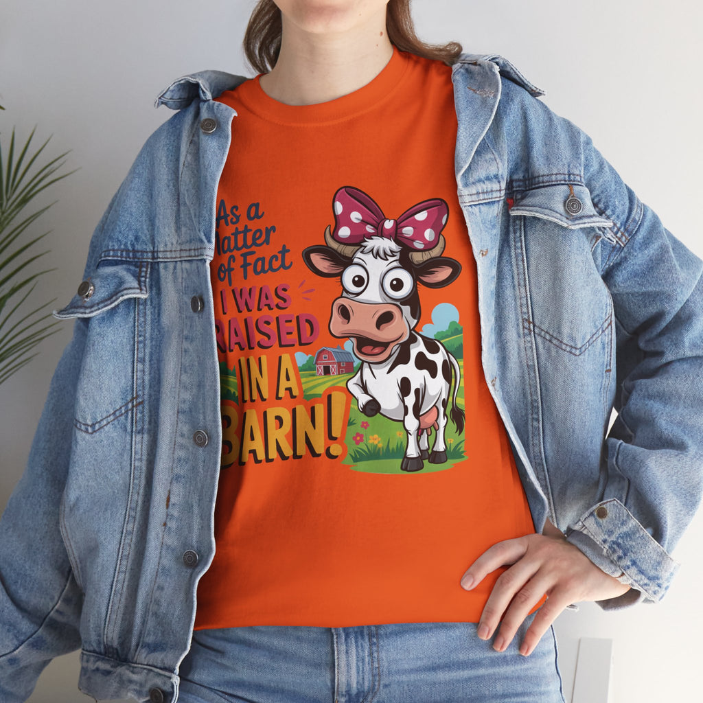 Raised in a Barn Cow Graphic Tee — Funny Farm Animal Shirt