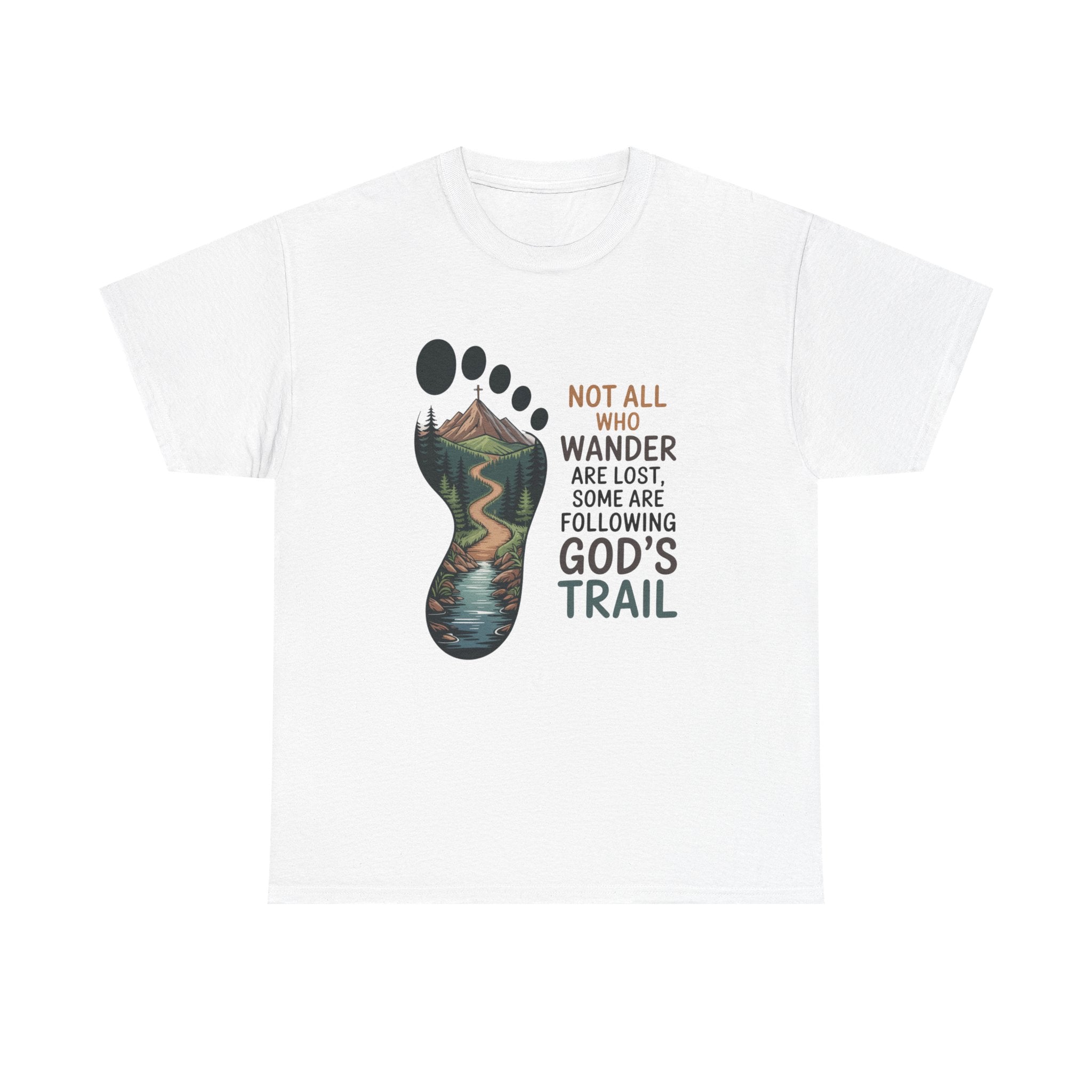 God's Trail Footprint T-Shirt — Christian Hiking Tee ("Not All Who Wander...")