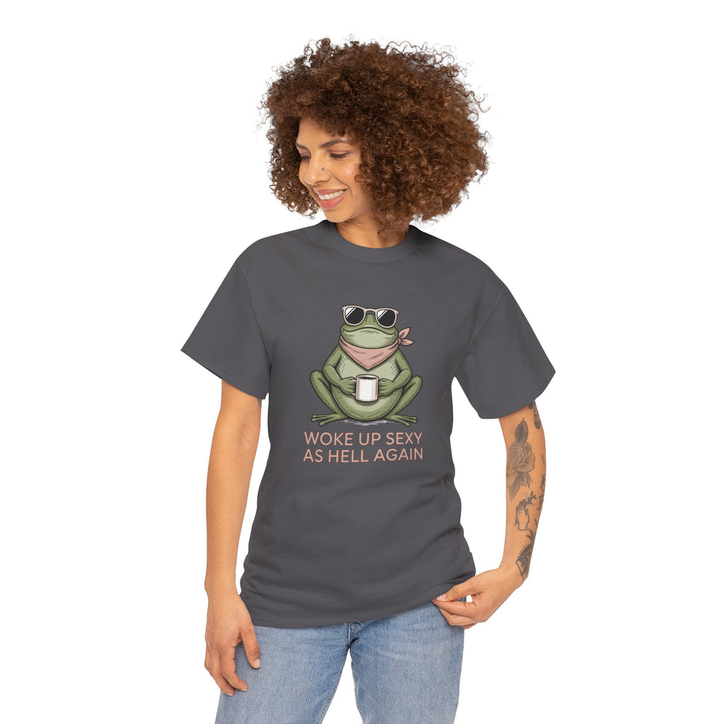 Frog Mug Graphic Tee — "Woke Up Sexy As Hell Again" Cotton T-Shirt
