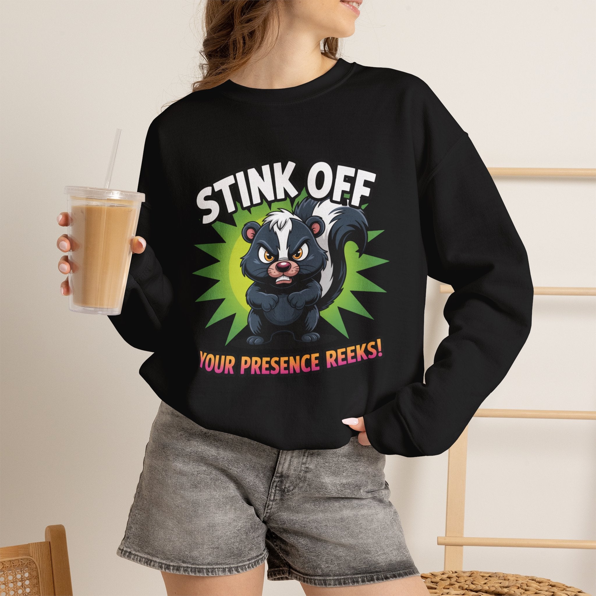 Stink Off Skunk Crewneck Sweatshirt — Funny 'Your Presence Reeks!' Graphic
