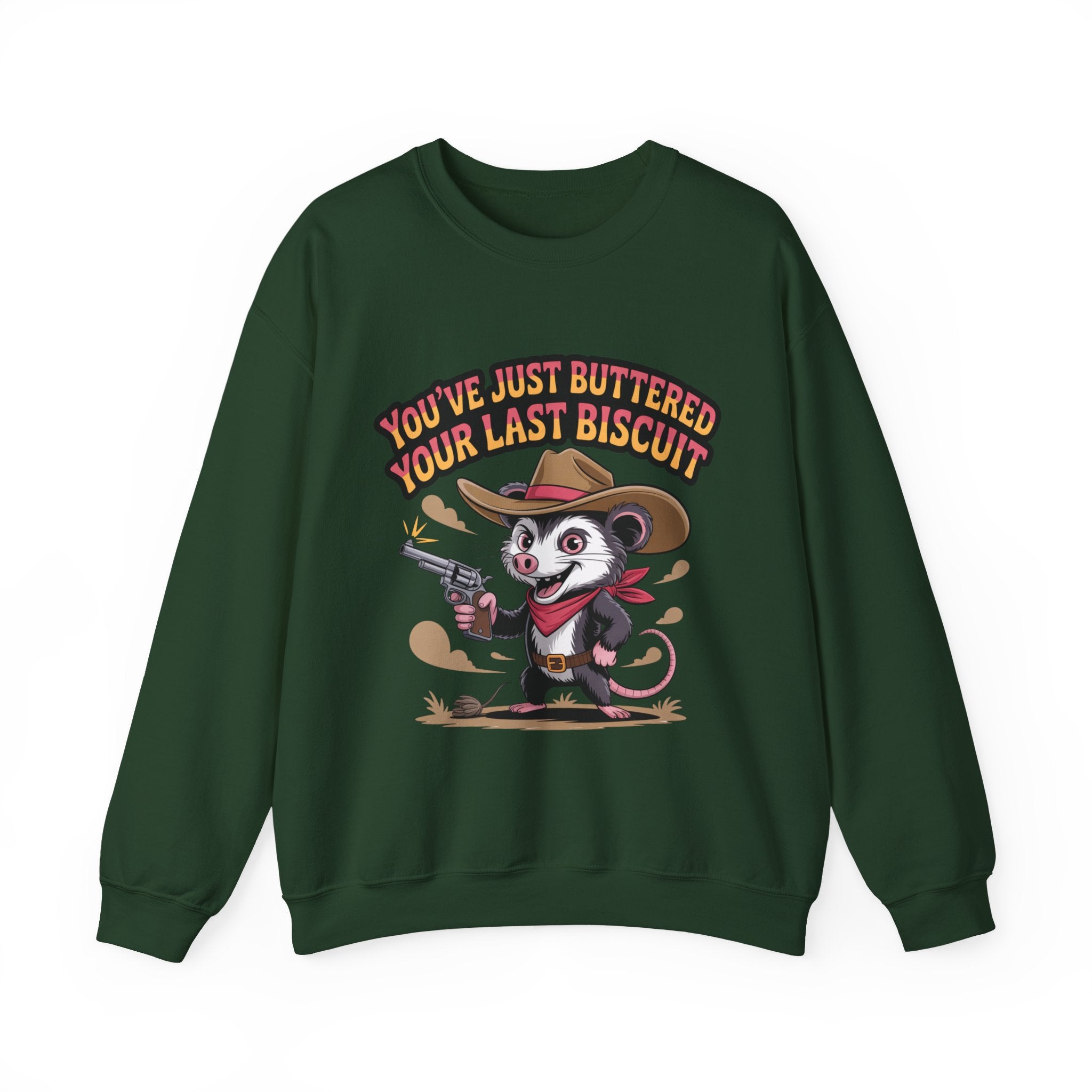 Crewneck Sweatshirt – "You’ve Just Buttered Your Last Biscuit" Cowboy Opossum Graphic