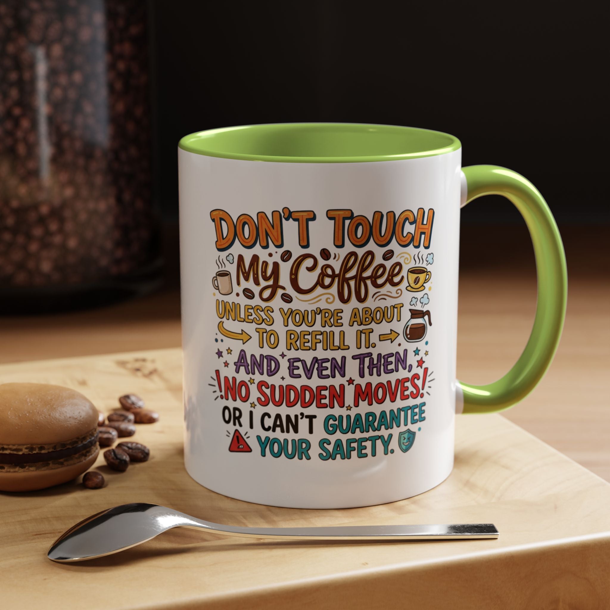 Don't Touch My Coffee 2 Accent Mug — Funny Coffee Lover Gift (11/15oz)