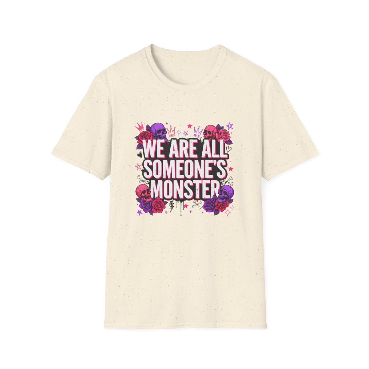We Are All Someone's Monster T-Shirt — Goth Floral Skull Graphic Tee