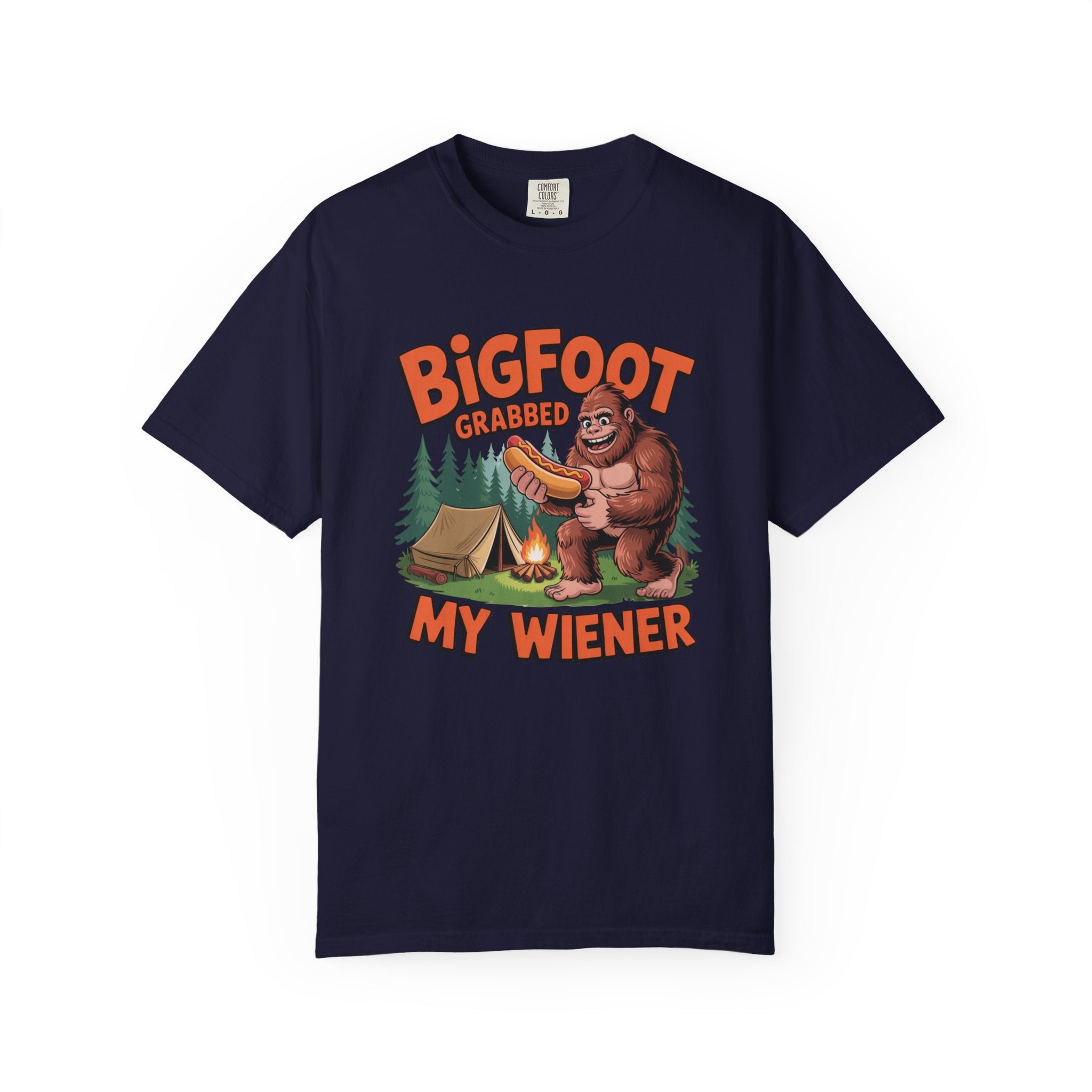 Bigfoot Grabbed My Wiener T-Shirt — Funny Camping Sasquatch Tee