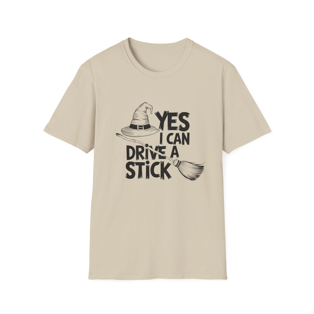 Witch Hat Tee - "Yes I Can Drive a Stick" Halloween T-Shirt