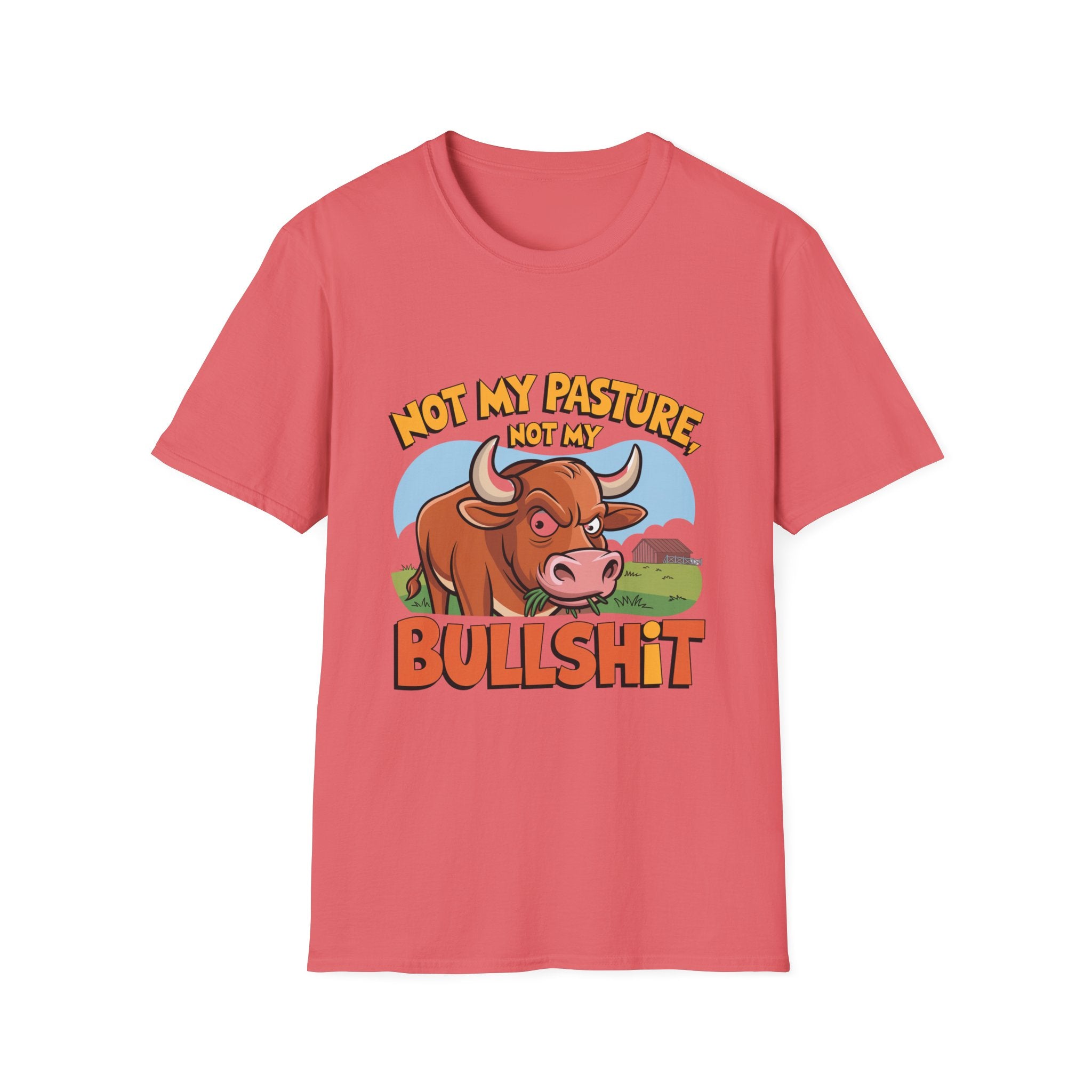 Not My Pasture Not My Bullshit T-Shirt — Funny Cow Graphic Tee