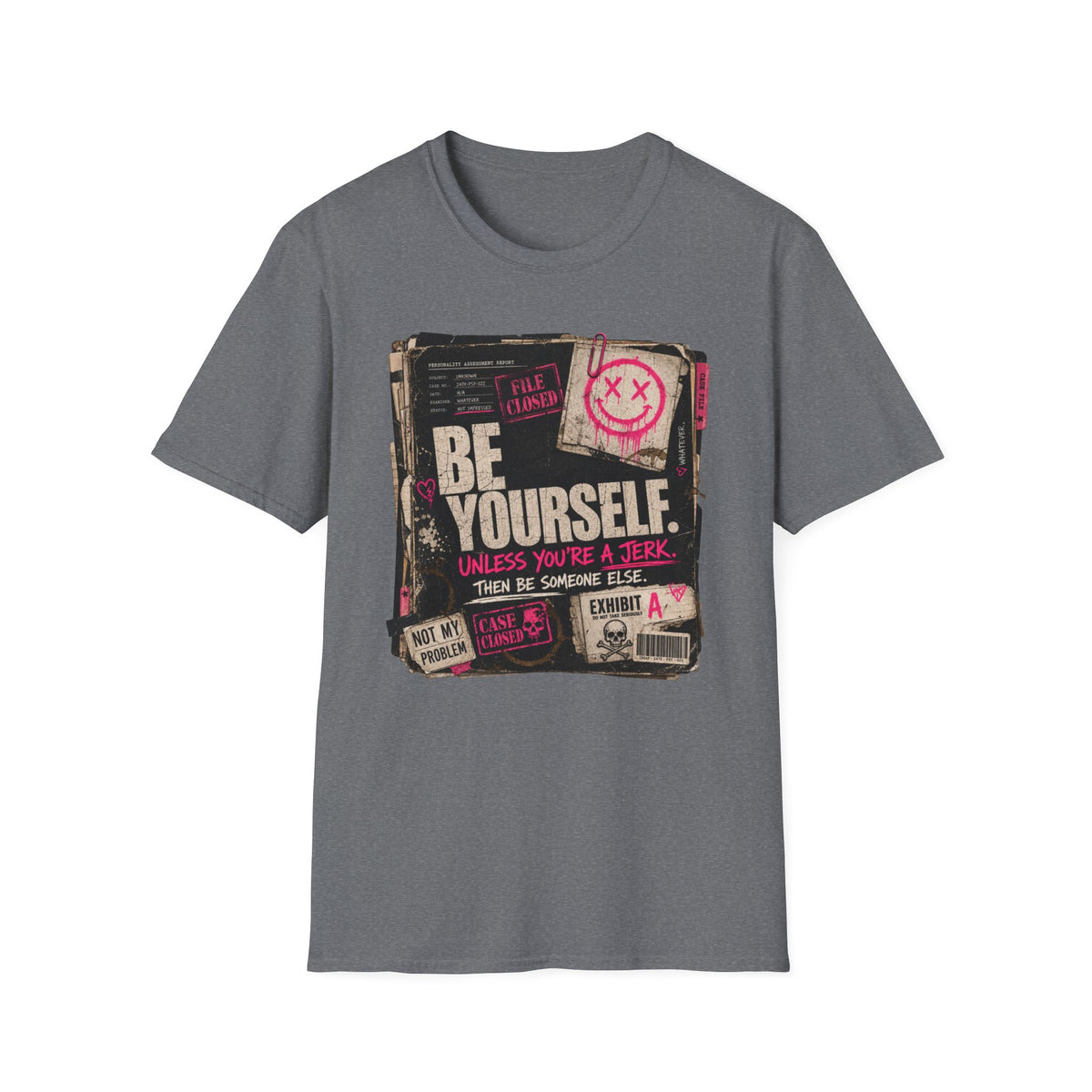 T‑Shirt — 'Be Yourself' Vintage Grunge Graphic Tee (Be Yourself, Unless You’re a Jerk)