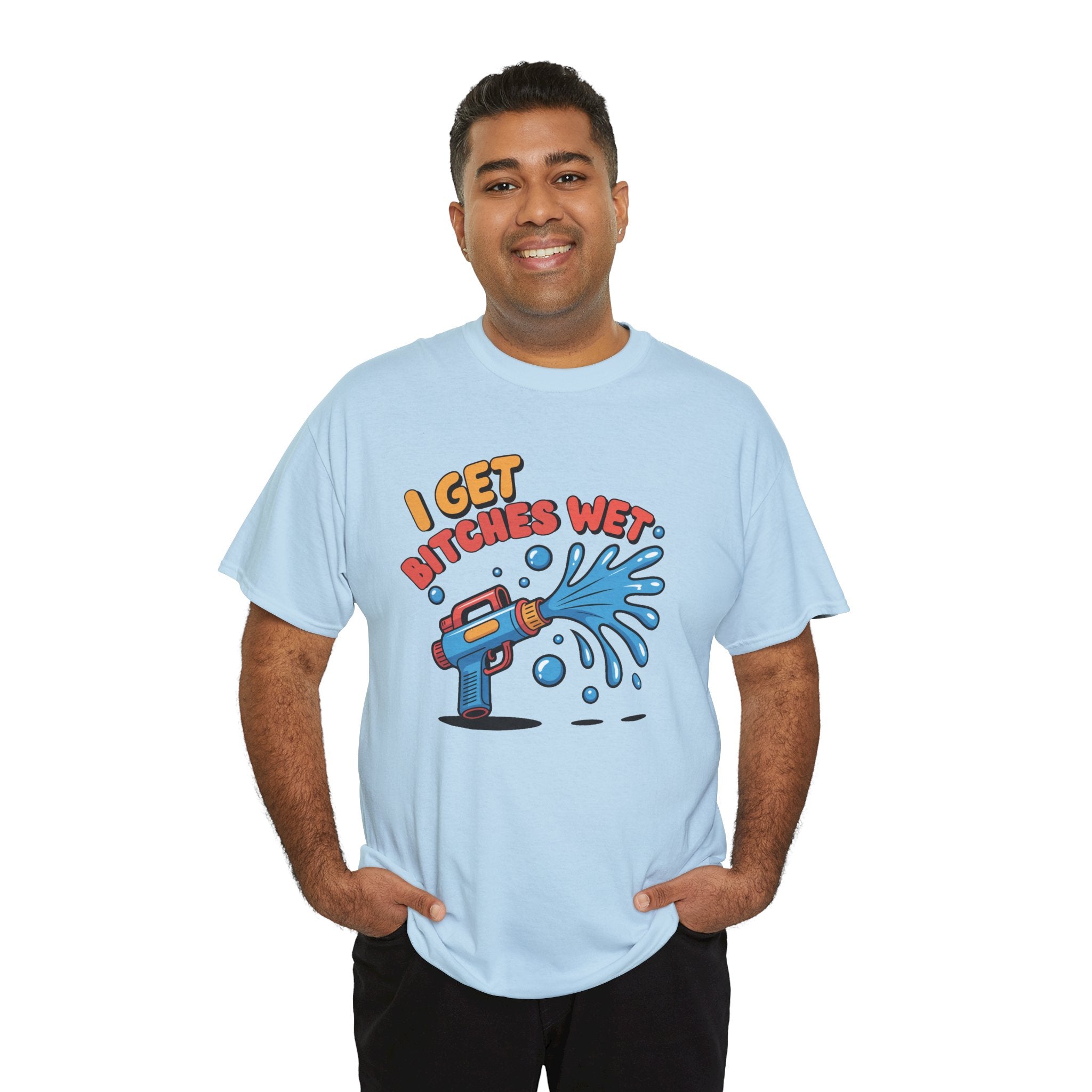 Water Gun Tee Adult Humor — "I Get Bitches Wet" Graphic Summer T-Shirt