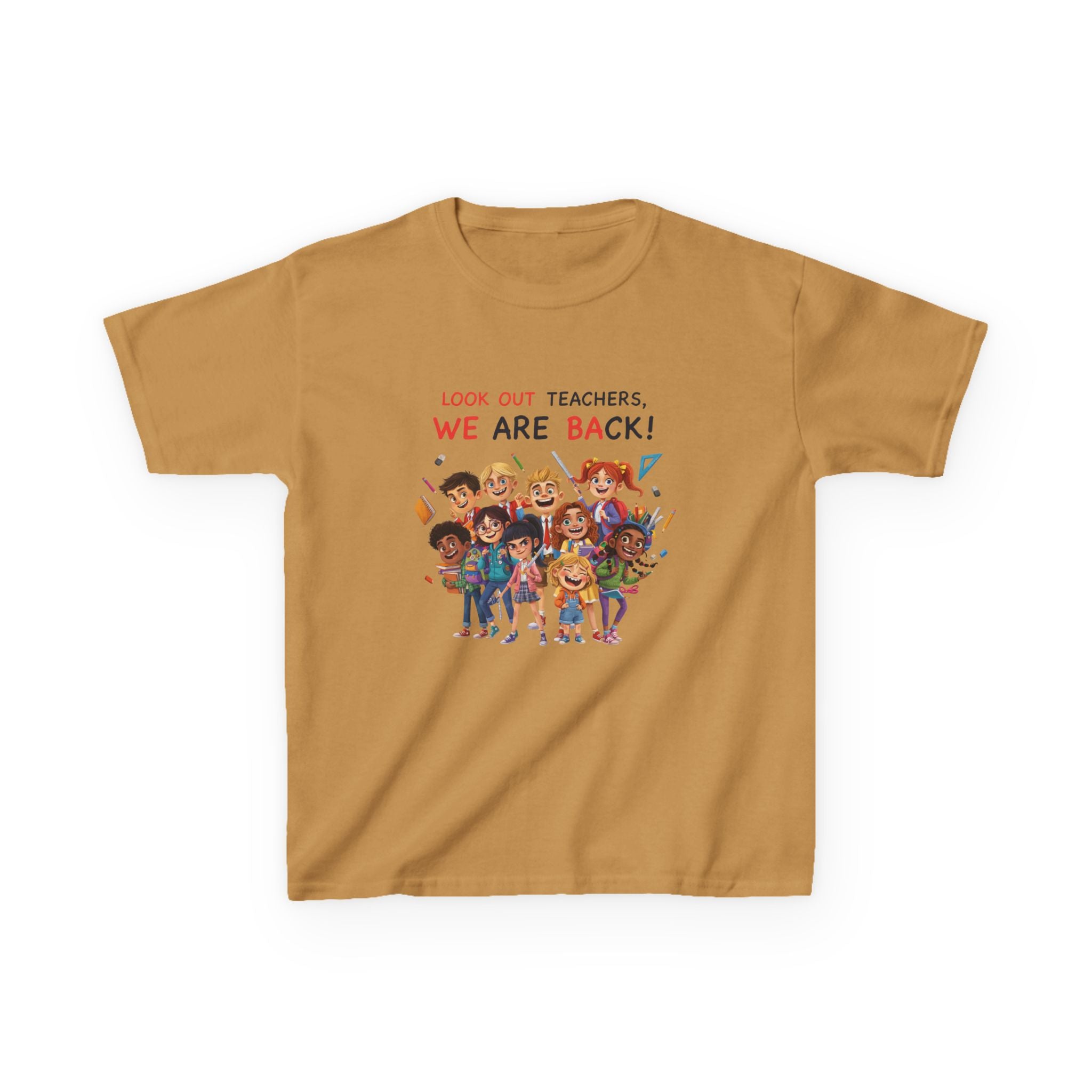 Kids T‑Shirt — "Look Out Teachers, We Are Back!" Back-to-School Graphic Tee