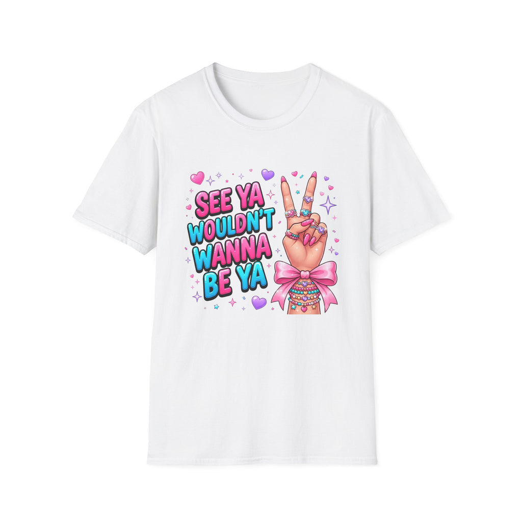 See Ya Wouldn't Wanna Be Ya T-Shirt — Sassy Peace Sign Graphic Tee