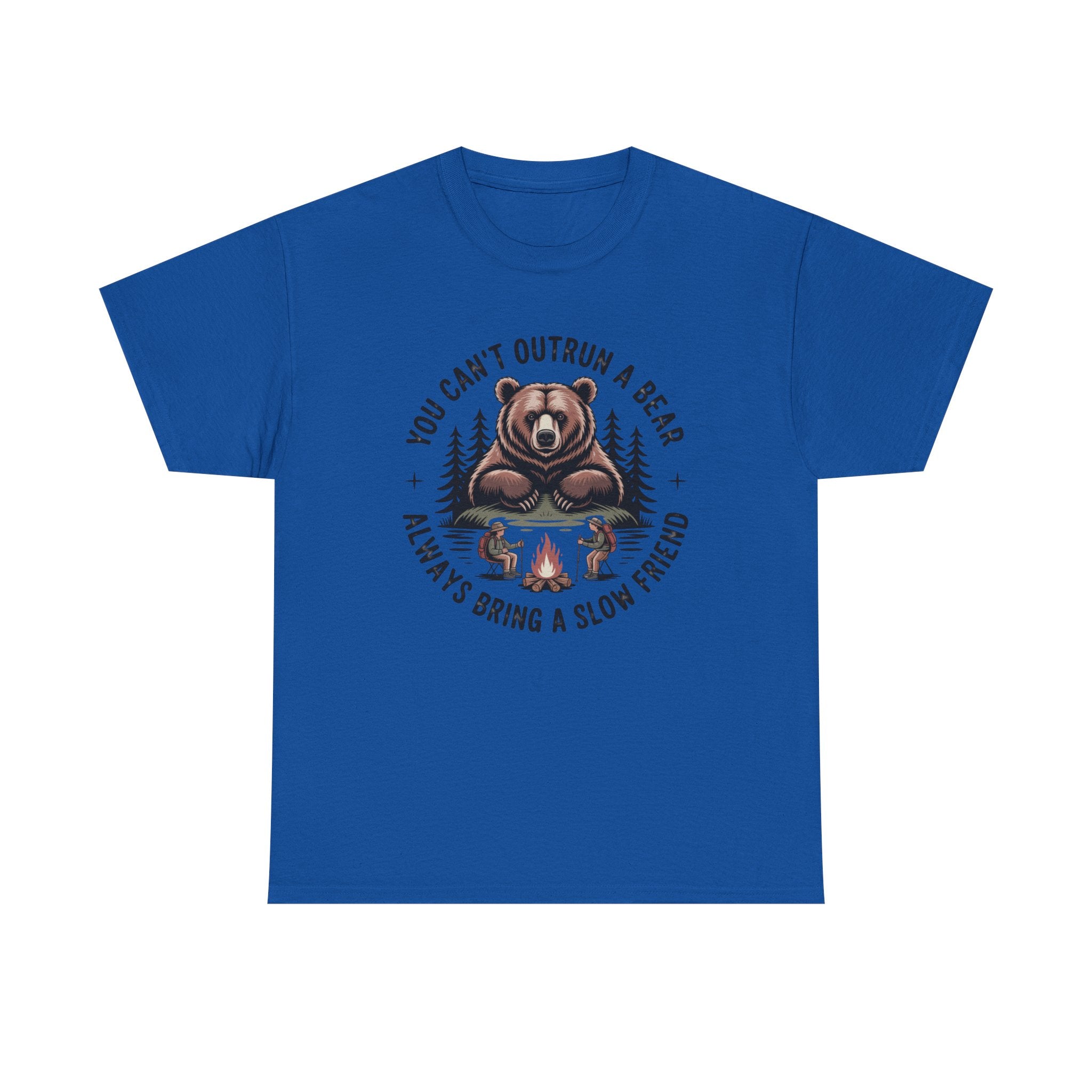 Bear Campfire T‑Shirt — "You Can't Outrun a Bear, Always Bring a Slow Friend" Camping Tee