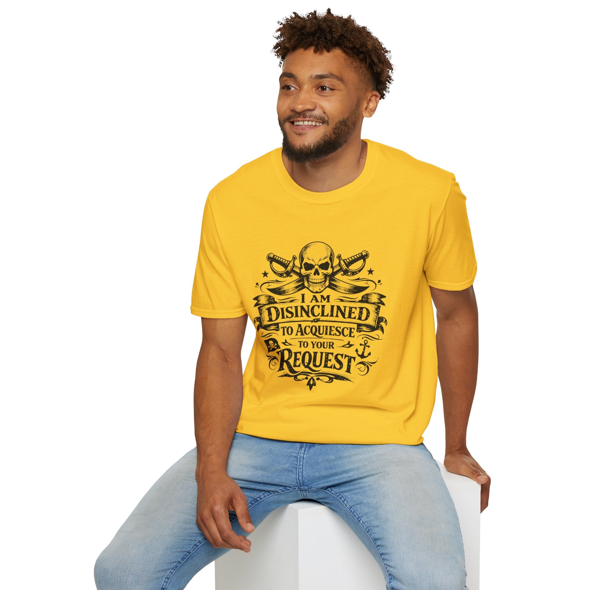 T-Shirt — "I Am Disinclined to Acquiesce to Your Request" Skull Graphic