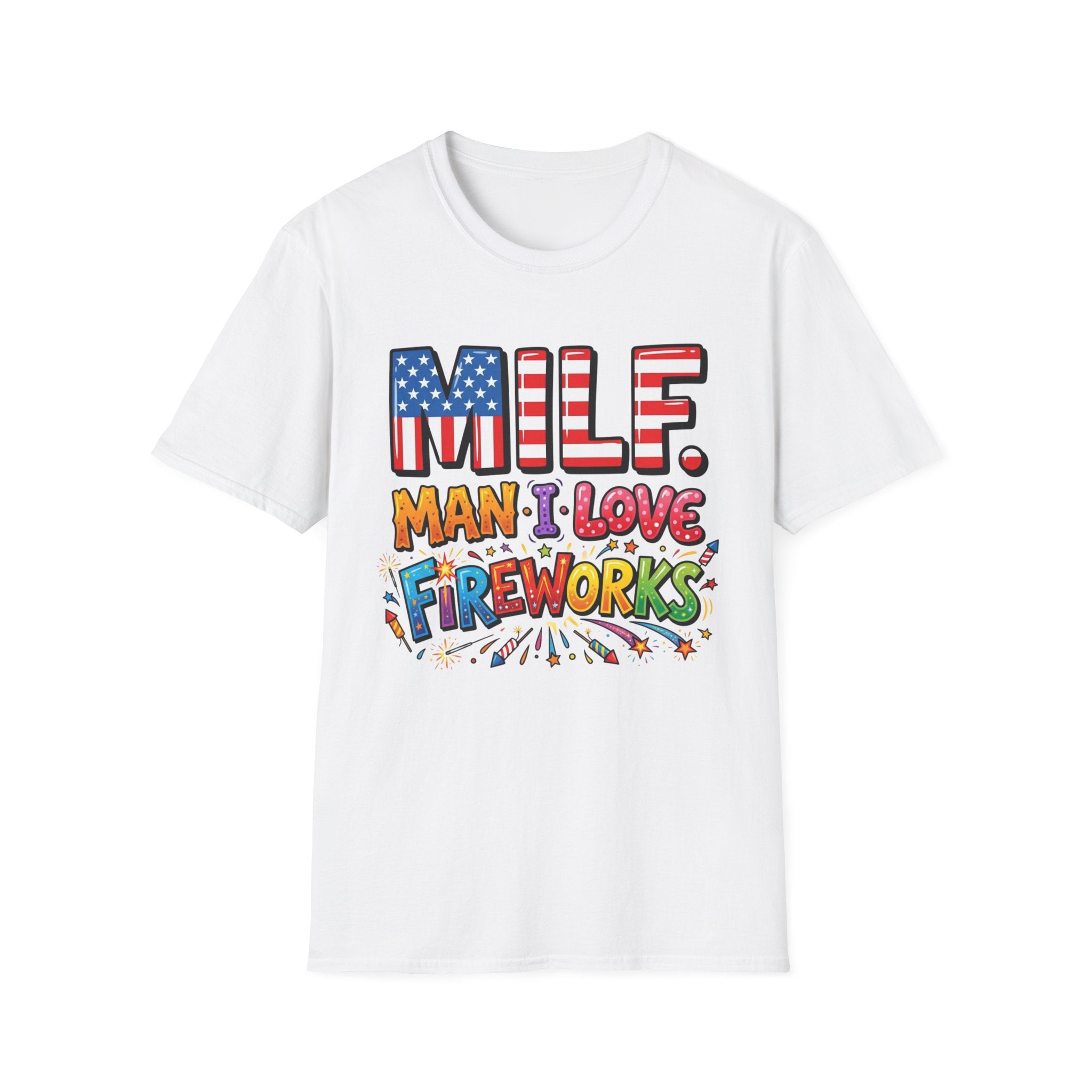 T-Shirt — "MILF. Man I Love fireworks" Patriotic Fireworks Graphic Tee