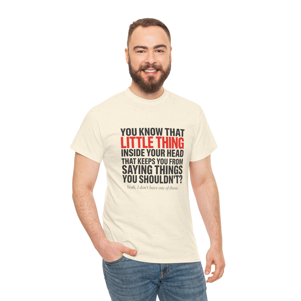 Funny Sarcastic Graphic T-Shirt — You Know That Little Thing Humor Gift Tee for Women