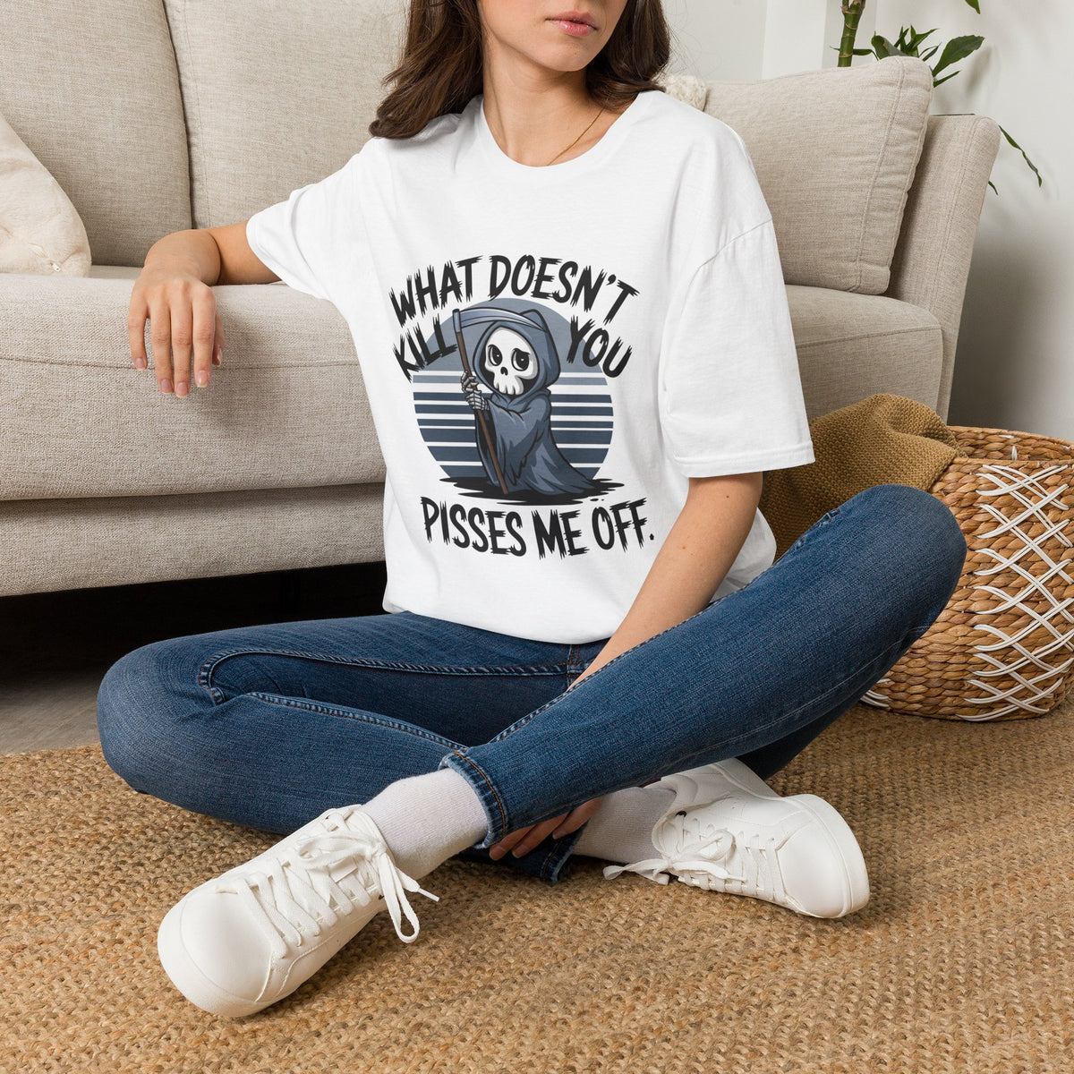 T-Shirt — "What Doesn't Kill You Pisses Me Off" Grim Reaper Graphic Tee