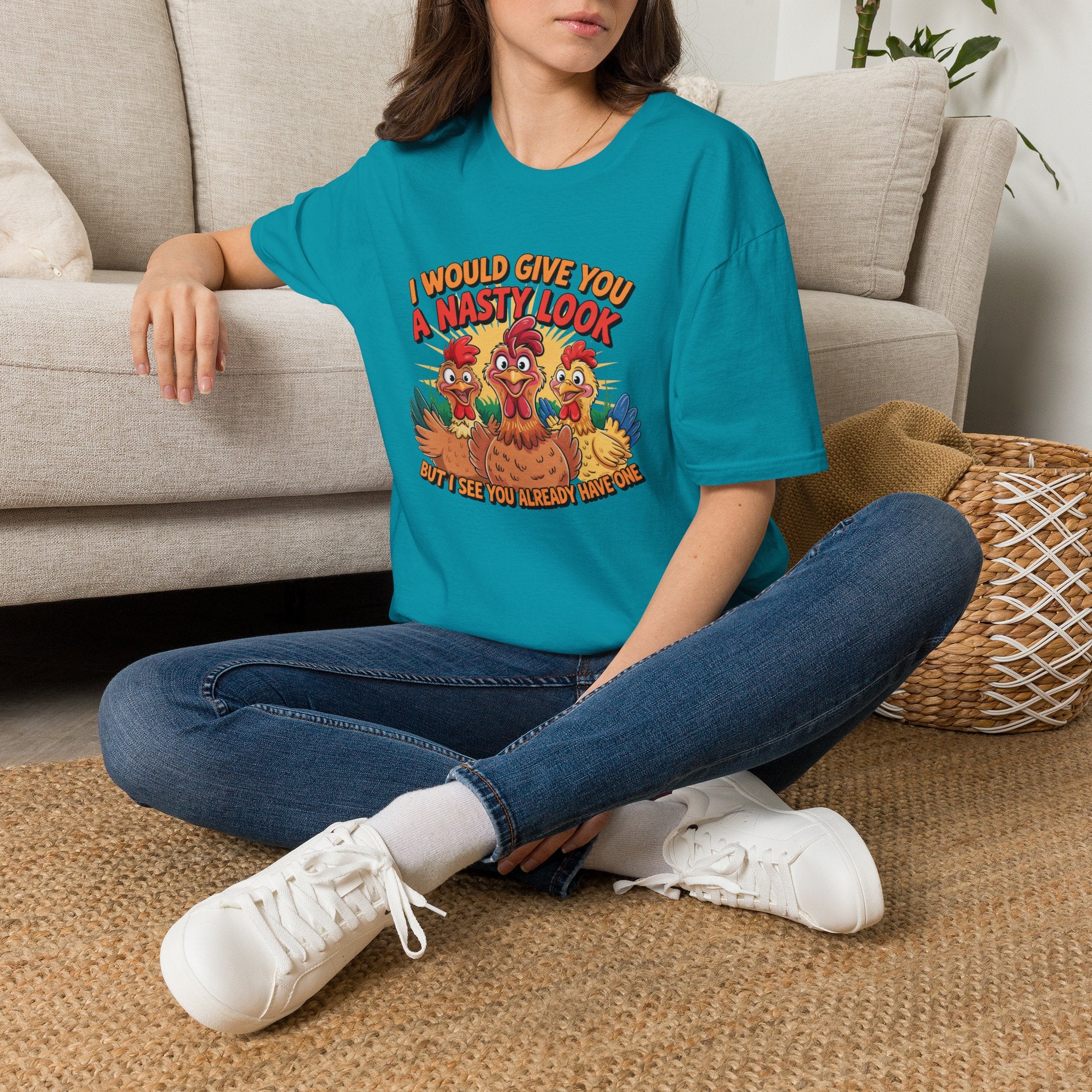 T-Shirt — "I Would Give You a Nasty Look" Funny Chicken Graphic Tee